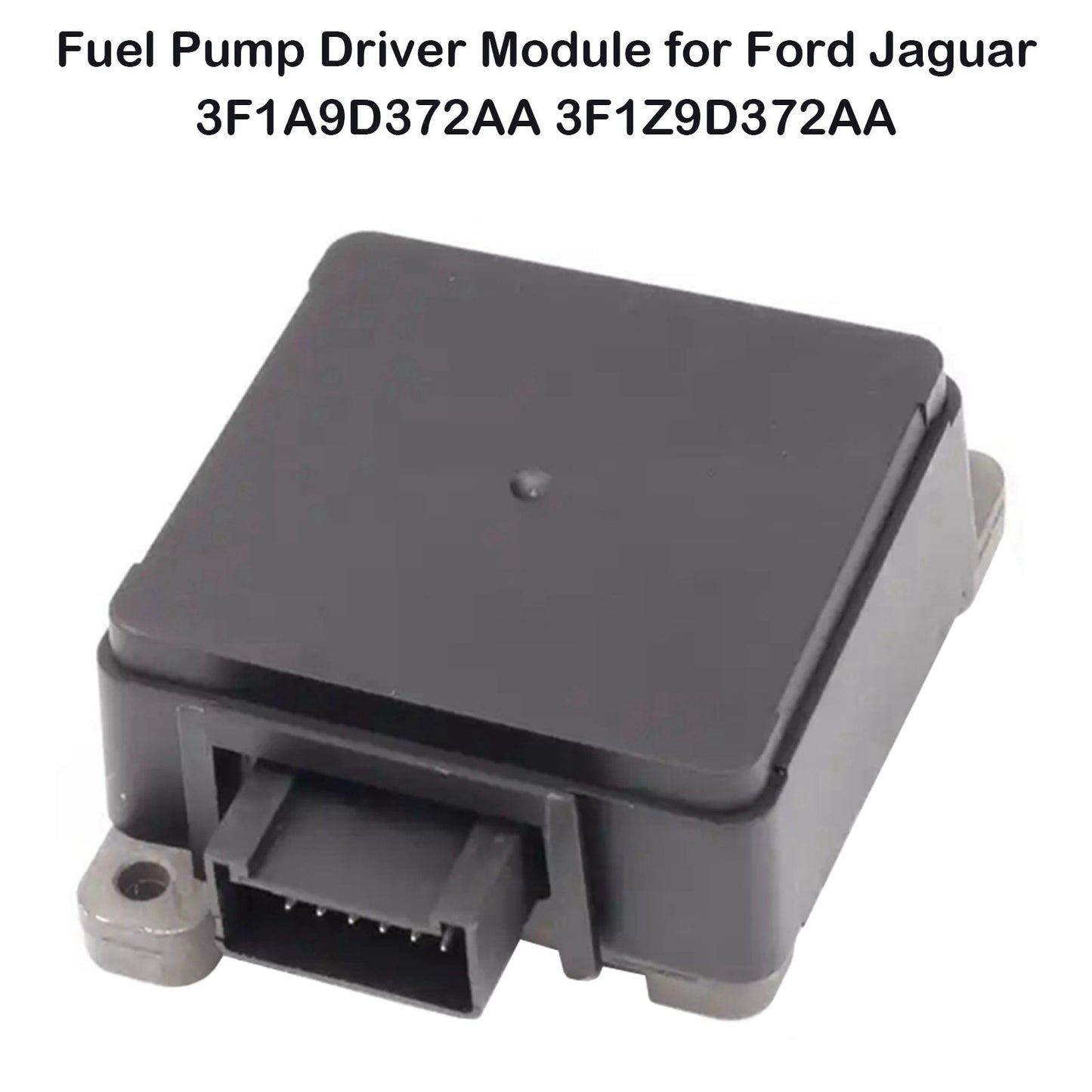 2002-2008 Jaguar X-Type Fuel Pump Driver Module 3F1A9D372AA 3F1Z9D372AA