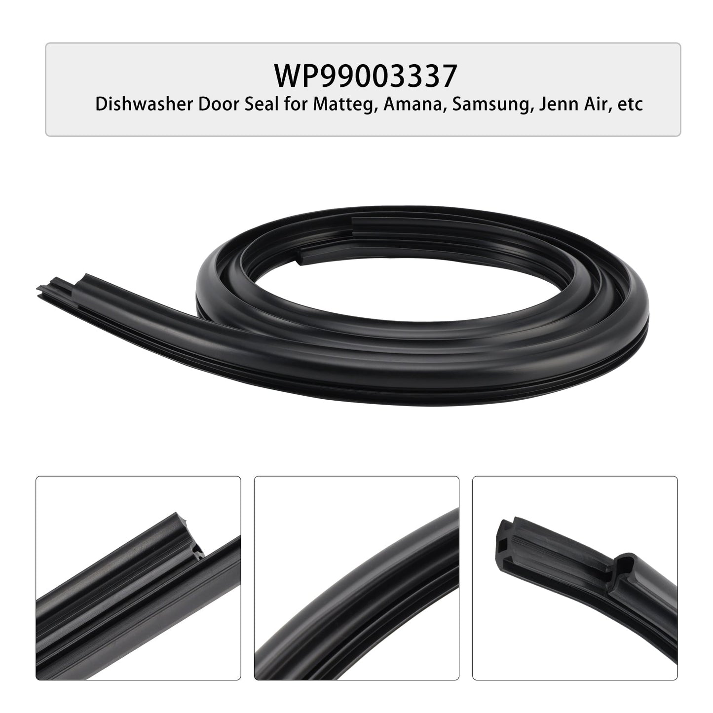 WP99003337 Dishwasher Door Seal for Maytag Amana Samsung Jenn Air etc