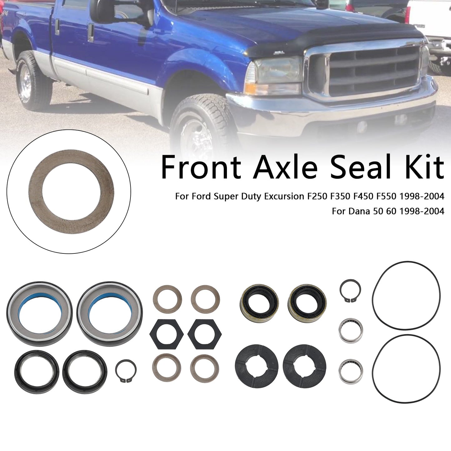 1998-2004 Ford Super Duty Excursion F250 F350 F450 F550 Front Axle Seal and Thrust Washer Kit