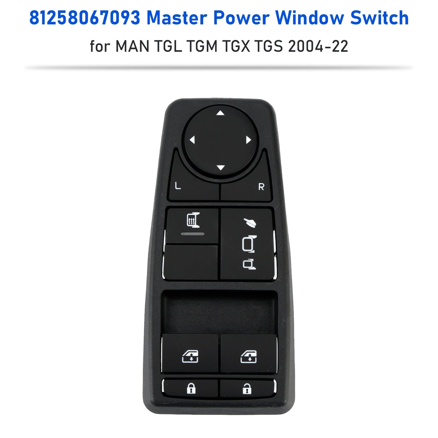2005-2022 MAN TGM Master Power Window Switch 81258067093 81258067108 81258067081