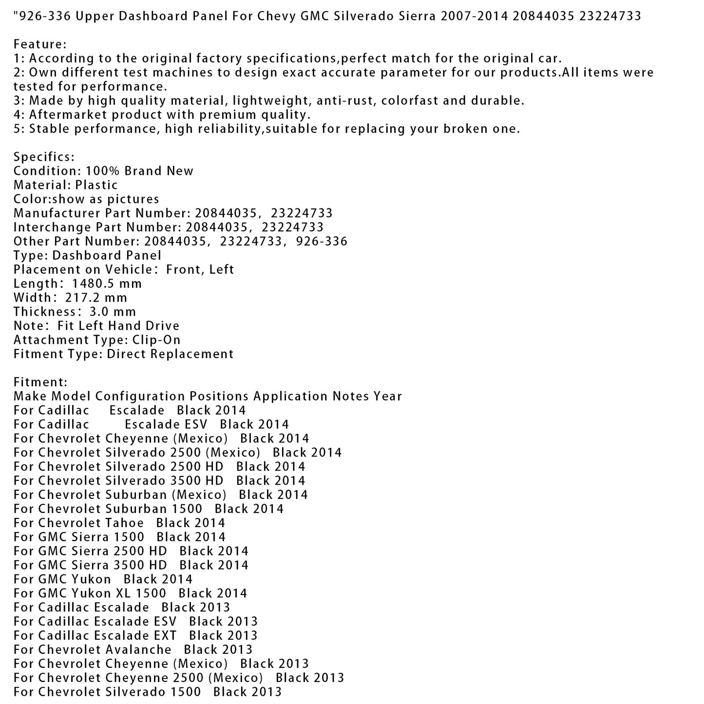 2012 GMC Yukon XL 1500 Black 926-336 Upper Dashboard Panel 20844035