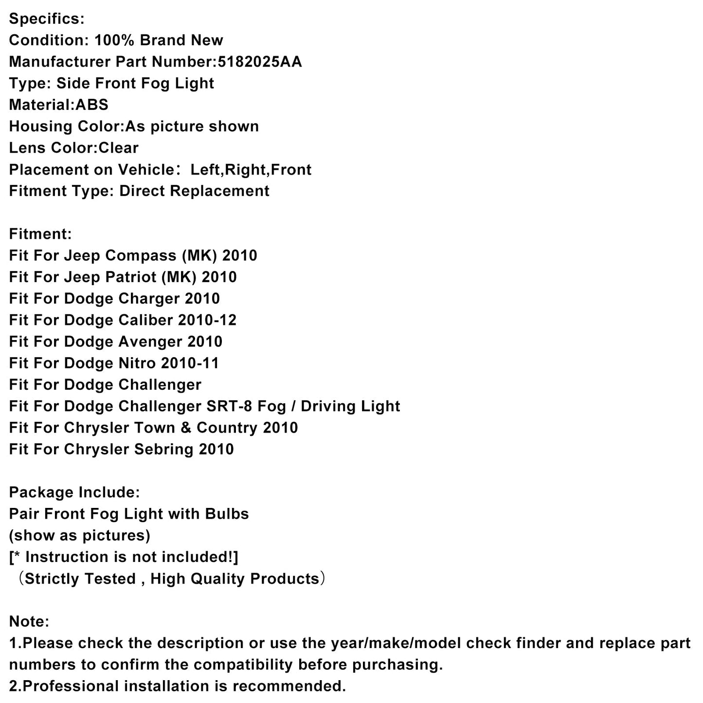 Pair Front Fog Light For Jeep Compass Dodge Charger Caliber 5182025AA