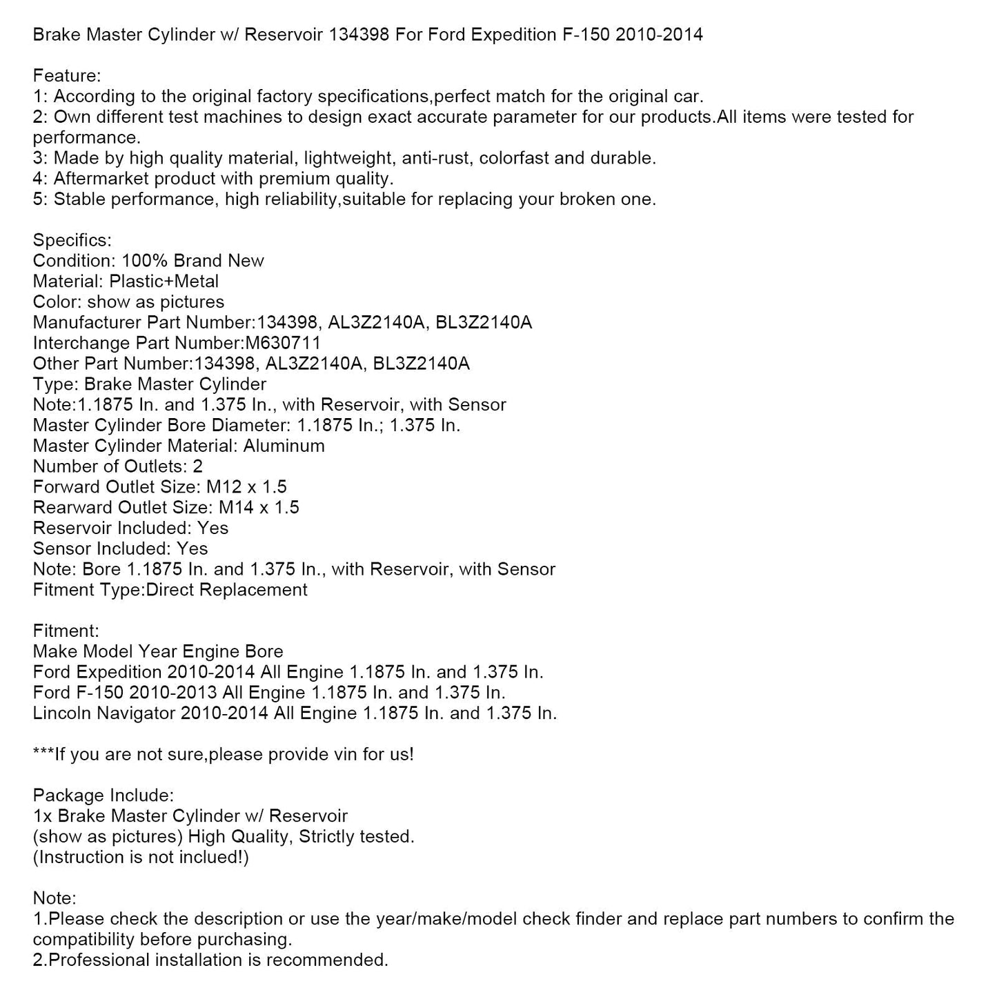 2010-2014 Lincoln Navigator All Engine 1.1875 In. and 1.375 In. Brake Master Cylinder w/ Reservoir 134398