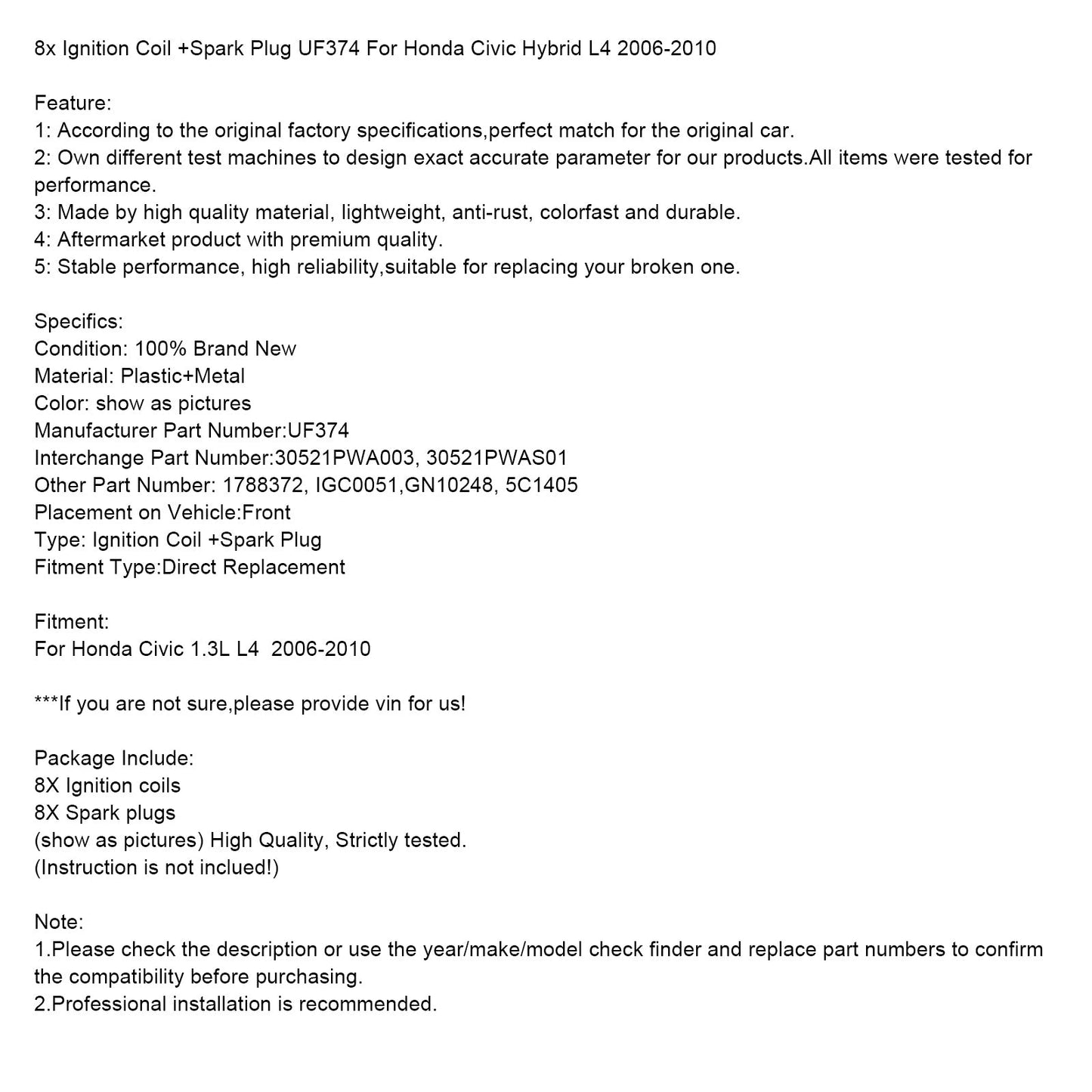2006-2010 Honda Civic 1.3L L4 Ignition Coil +Spark Plug UF374 1788372