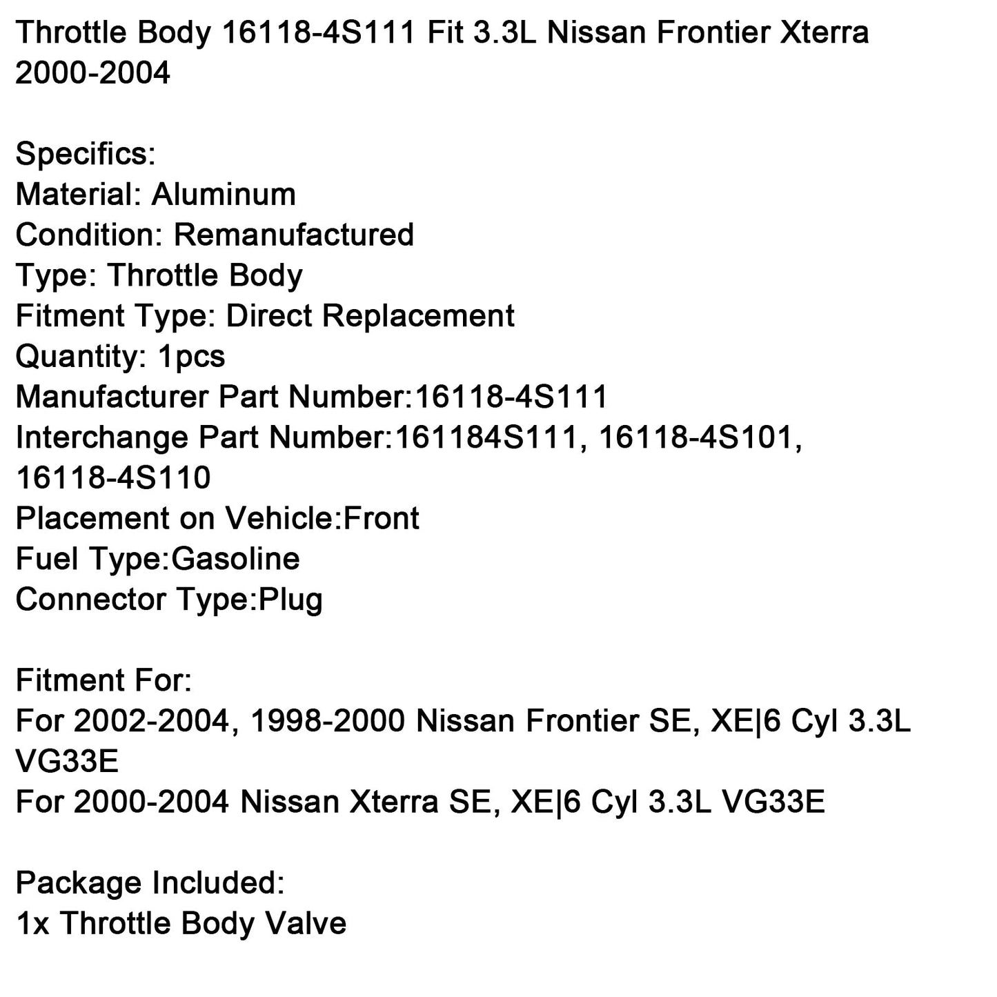 Throttle Body 16118-4S111 Fit For Nissan Frontier Xterra 3.3L 2000-2004
