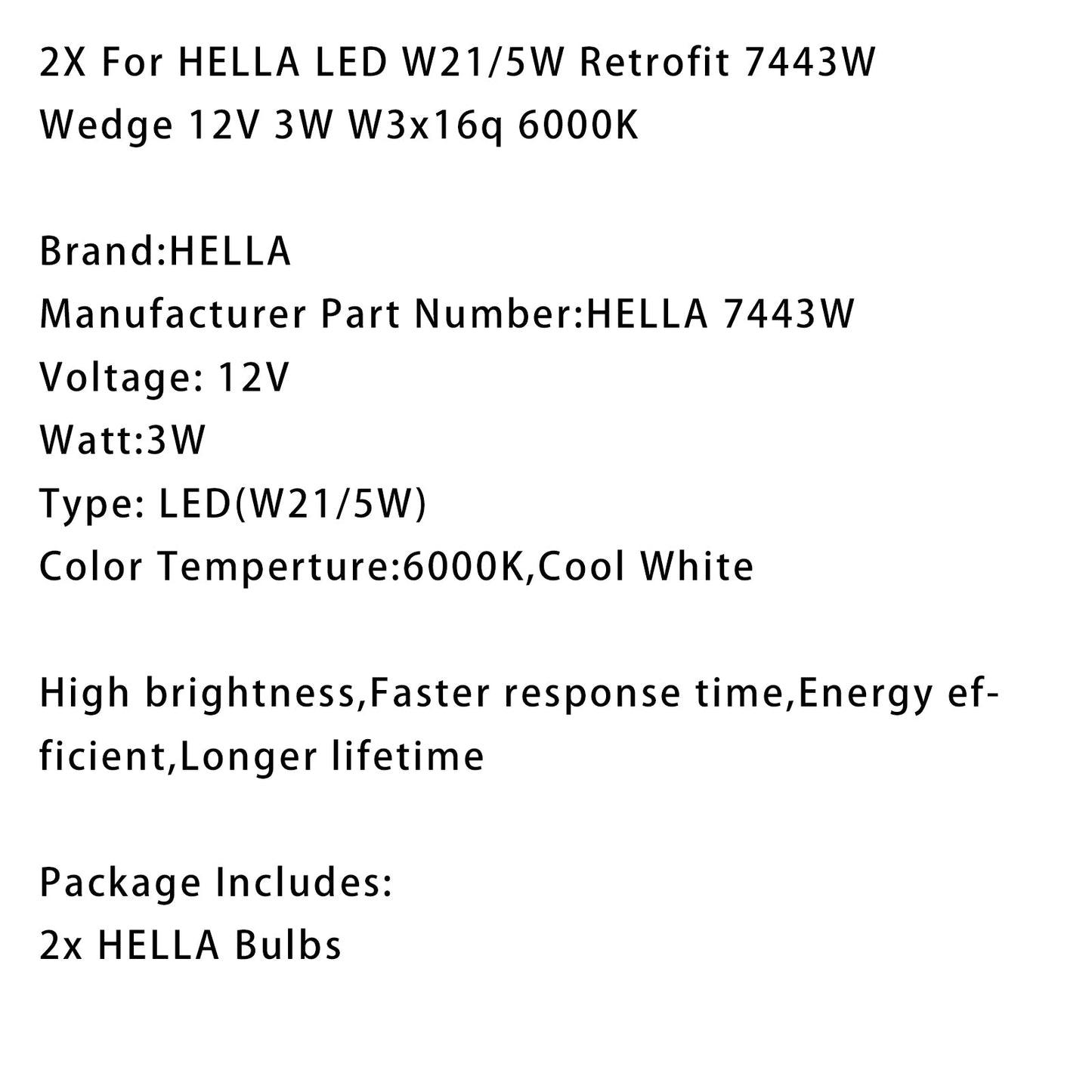 2X For HELLA LED Retrofit 7443W Wedge T5 12V 3W W21/5W 6000K