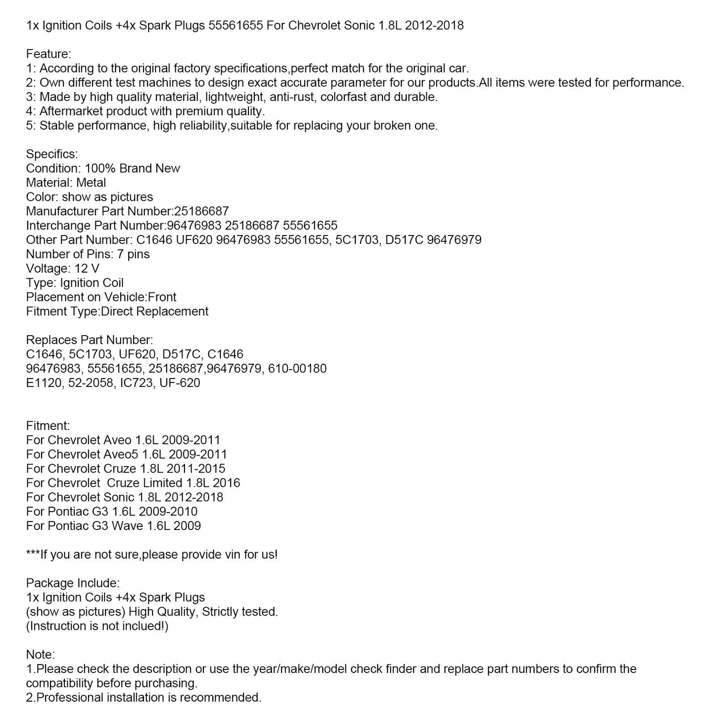 2009 Pontiac G3 Wave 1.6L 1x Ignition Coils +4x Spark Plugs 55561655