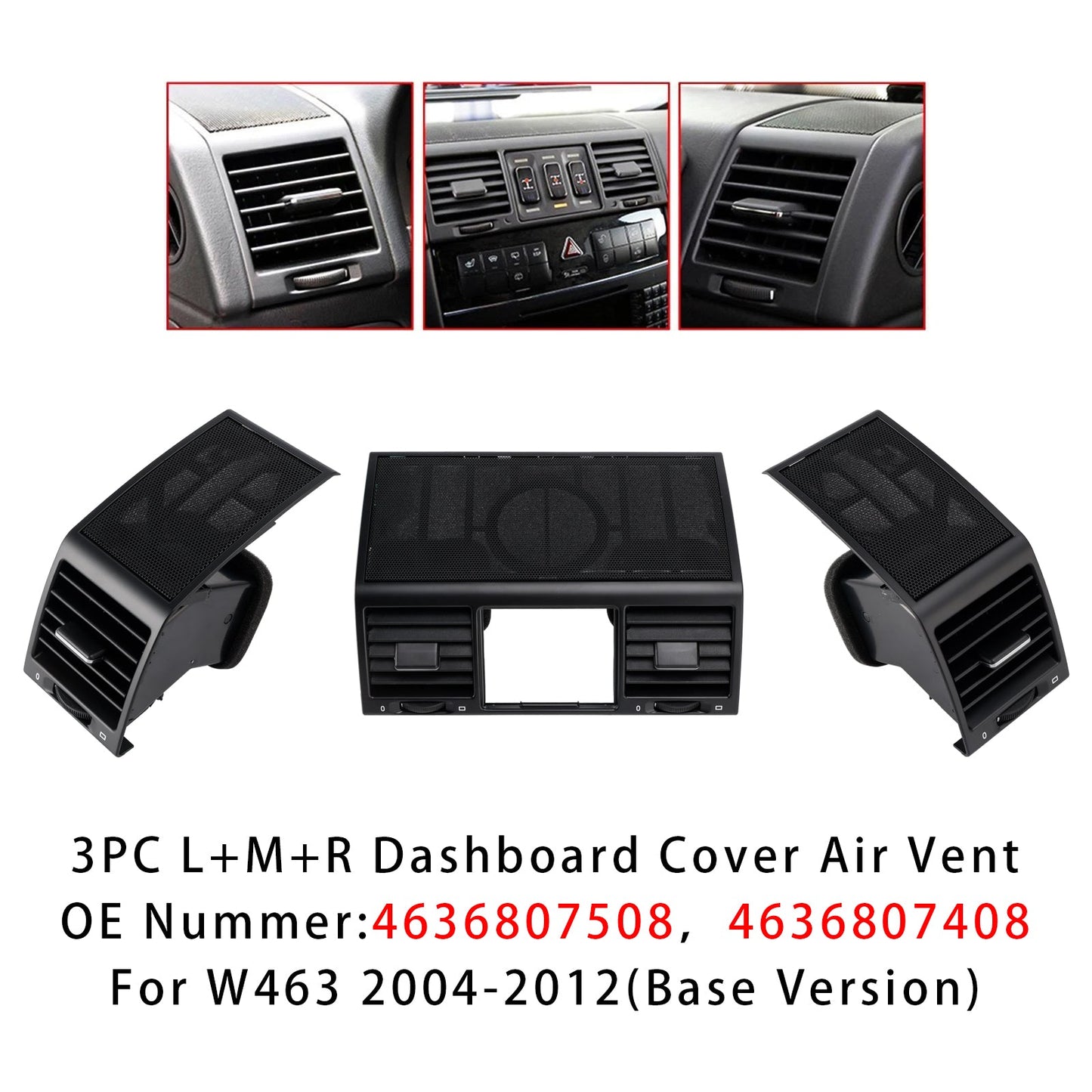 2004-2011 Mercedes-Benz G55 AMG 5.4L 5.5L 3PCS A/C Air Vent Grille Cover 4636807508 A4636807508