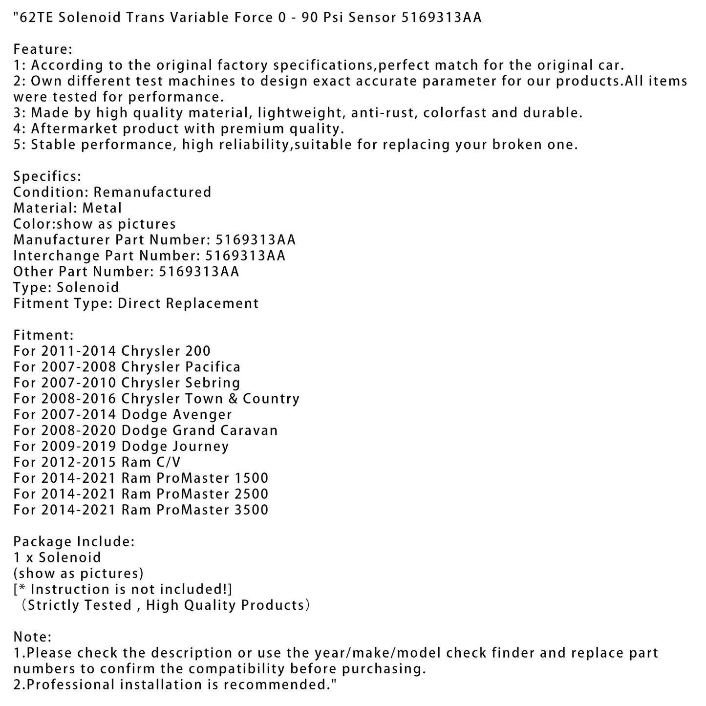 2007-2010 Chrysler Sebring 62TE Solenoid Trans Variable Force 0-90 Psi Sensor 5169313AA
