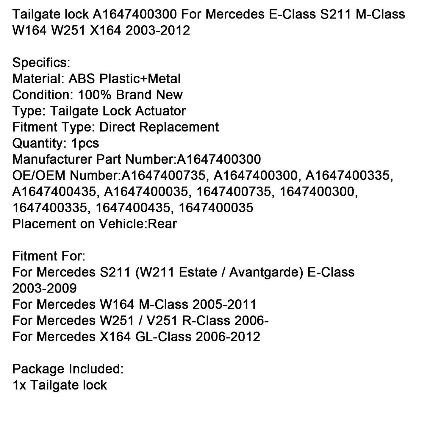 Tailgate lock A1647400300 For Mercedes E-Class S211 M-Class W164 W251 X164 2003-2012