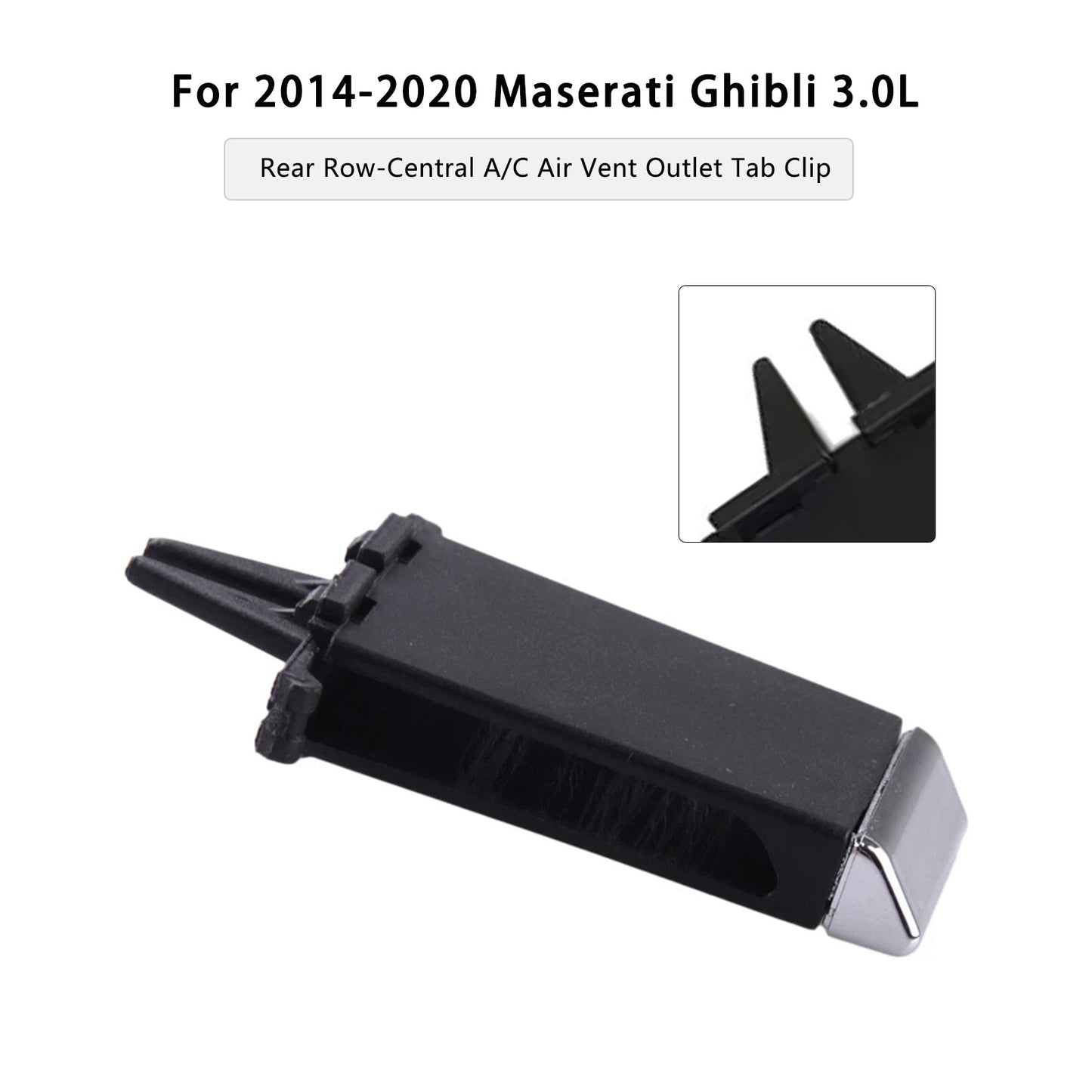 2014-2020 Maserati Ghibli Rear Row-Central A/C Air Vent Outlet Tab Clip 670021523
