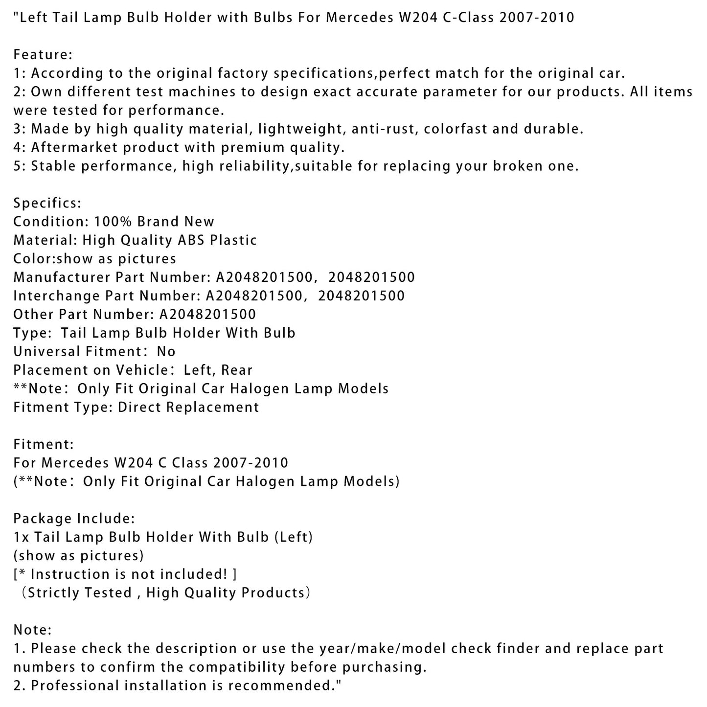 2007-2010 Mercedes W204 C Class Left Tail Lamp Bulb Holder with Bulbs