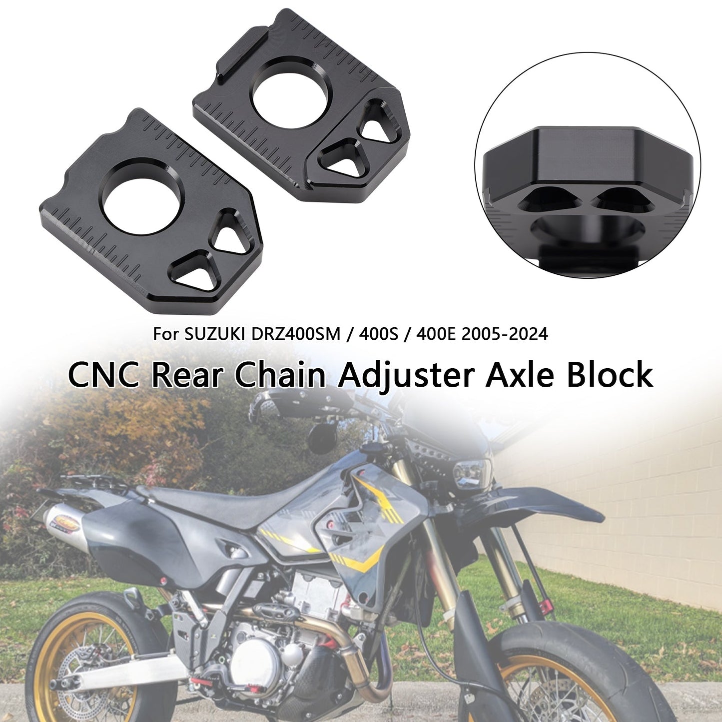 2005-2024 SUZUKI DRZ400SM 400S 400E CNC Rear Chain Adjuster Axle Block
