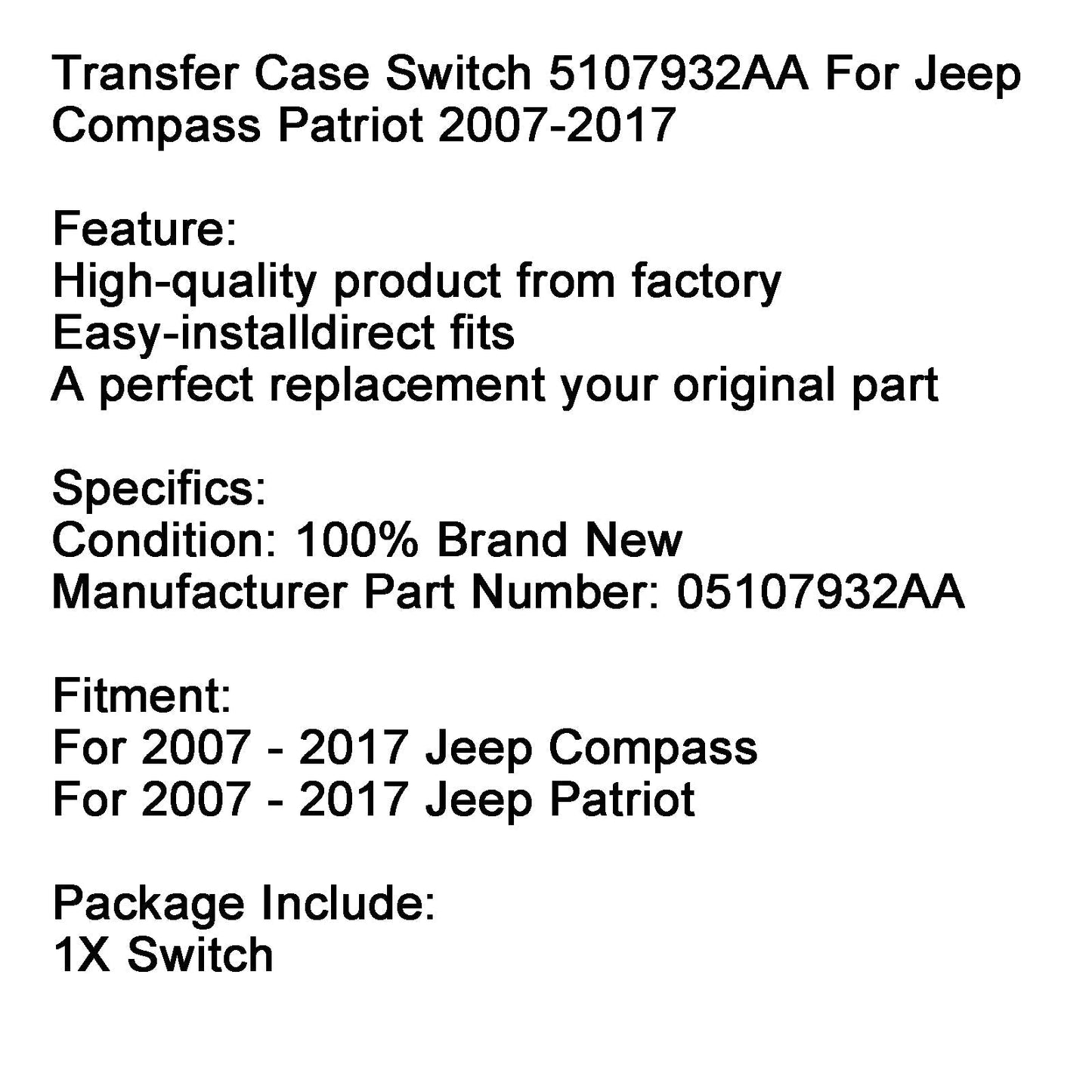 2007-2017 Jeep Patriot Transfer Case Switch 5107932AA