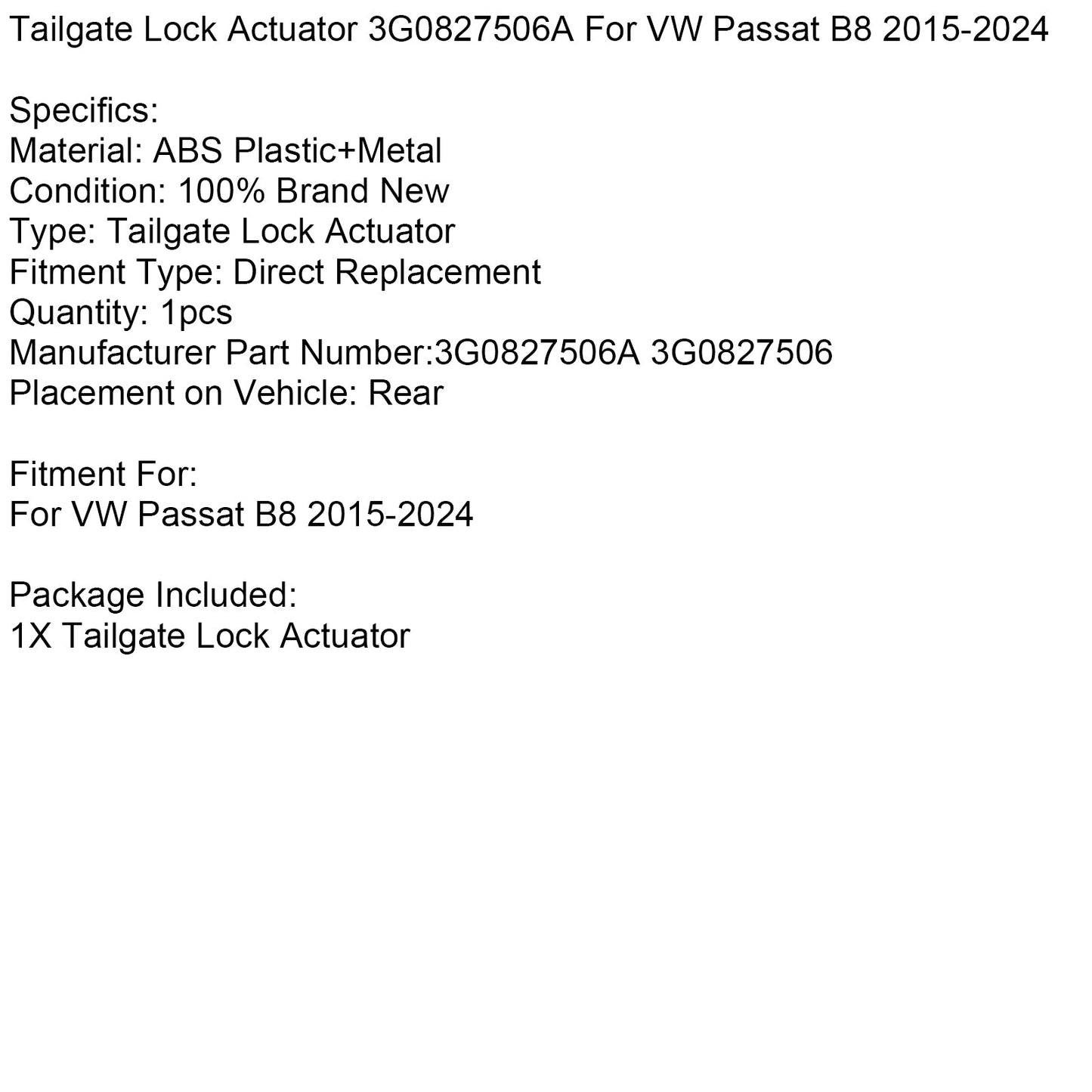 2015-2024 VW Passat B8 Tailgate Lock Actuator 3G0827506A