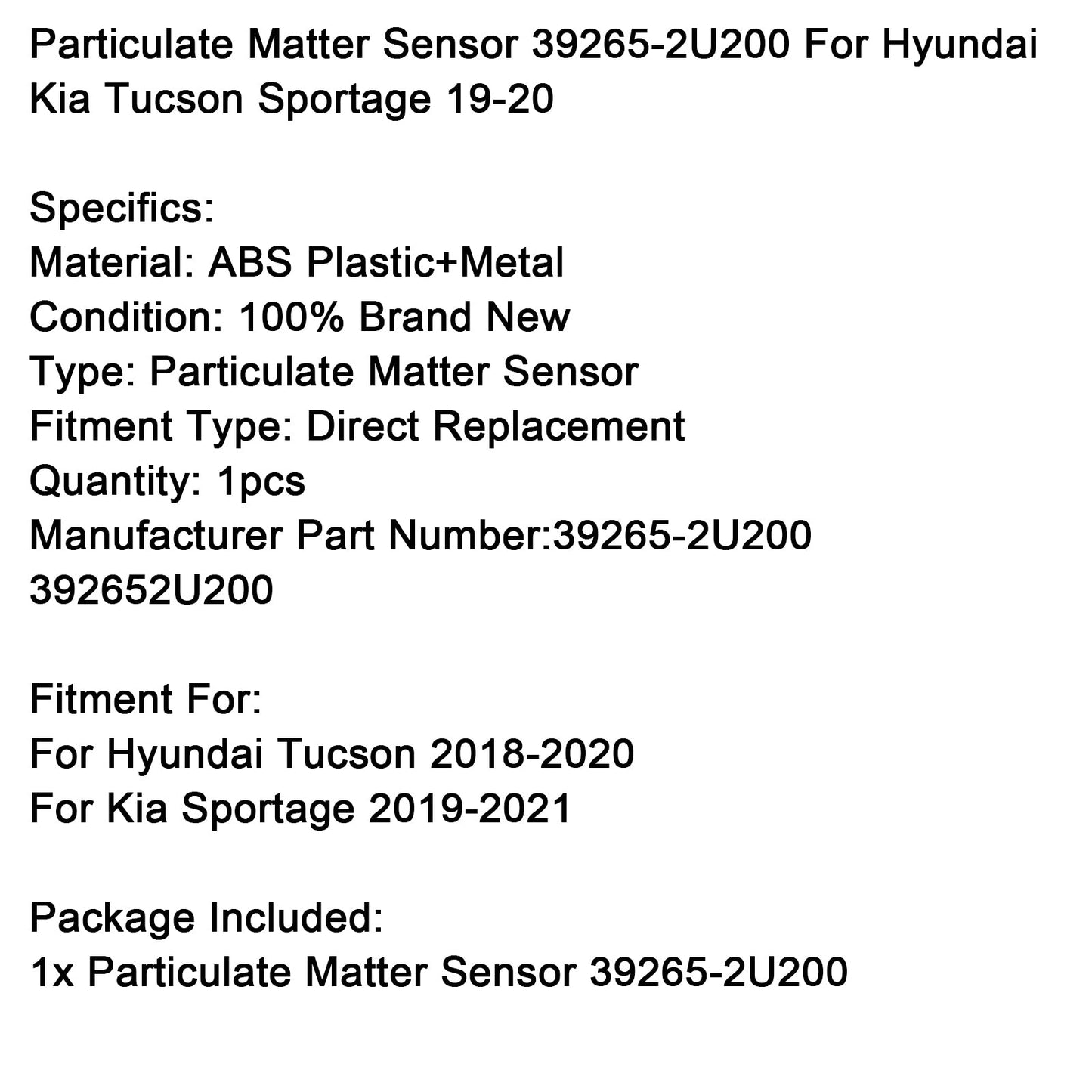 2019-2021 Kia Sportage Particulate Matter Sensor 39265-2U200