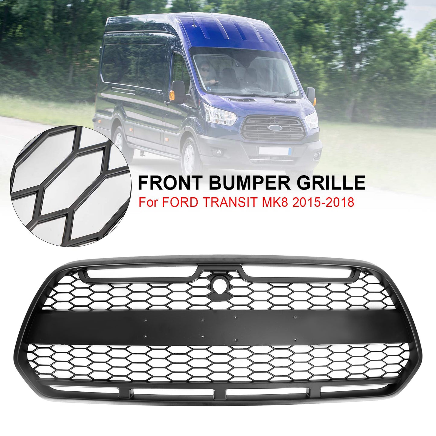 2015-2018 Ford Transit MK8 Matte Black Front Bumper Grille Grill Raptor