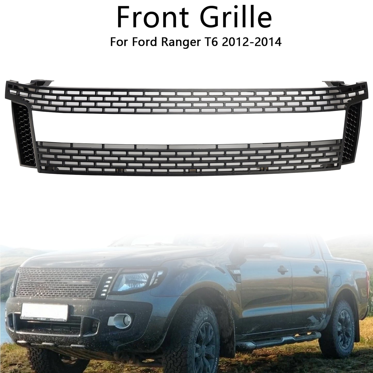 2012-2014 Ford Ranger T6 PX1 Matt Black Front Bumper Grill Grille