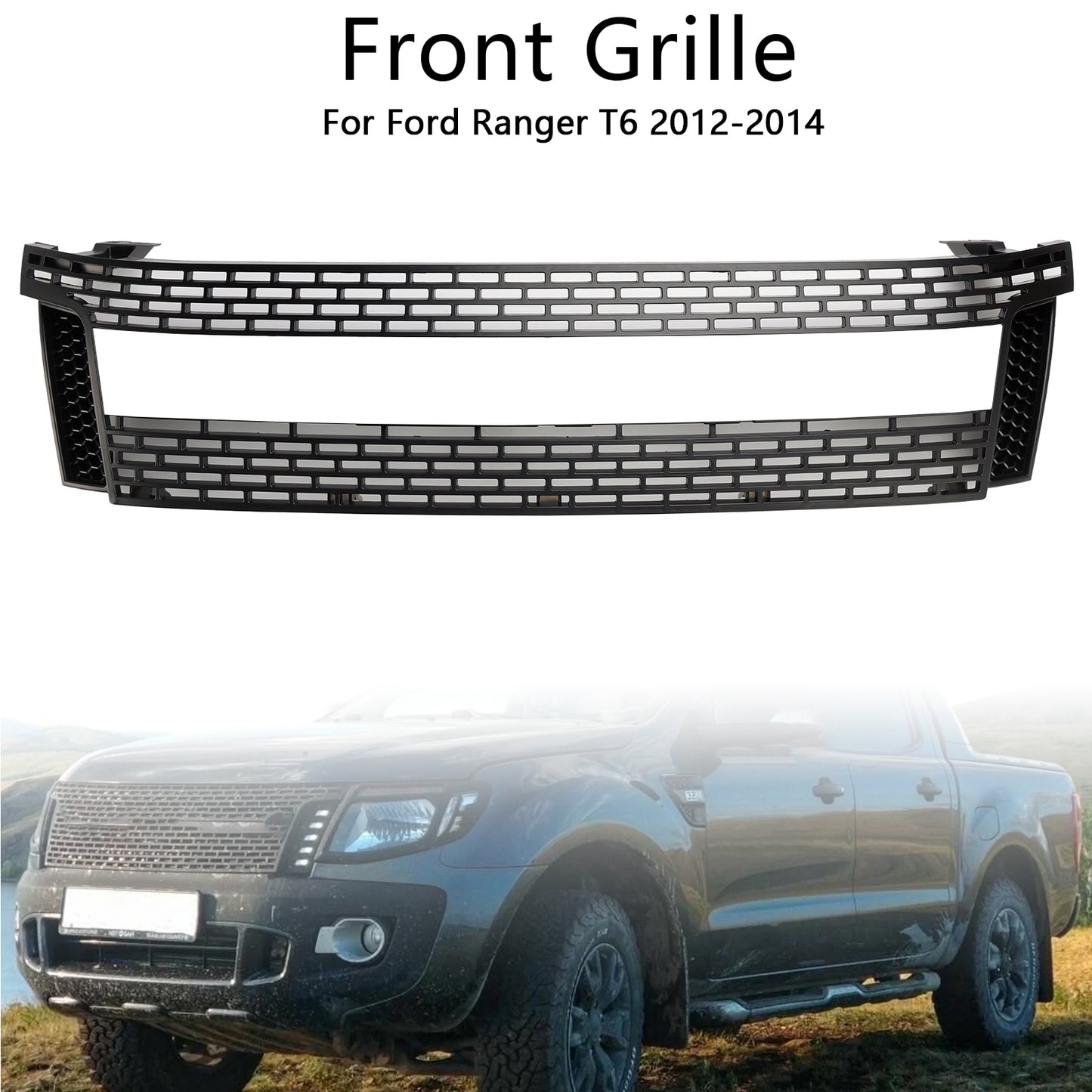 2012-2014 Ford Ranger T6 PX1 Matt Black Front Bumper Grill Grille