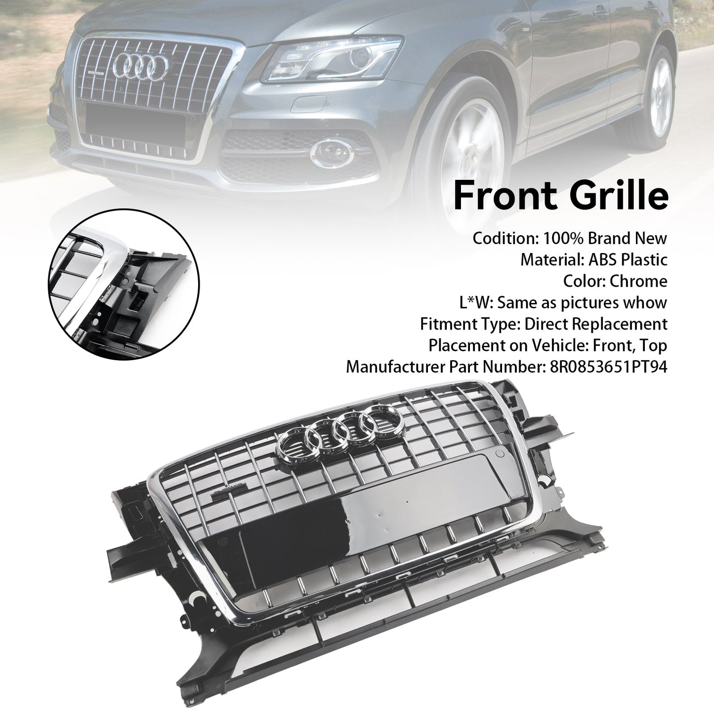 2009-2012 Audi Q5 SQ5 Front Bumper Grill Grille 8R0853651PT94 Chrome