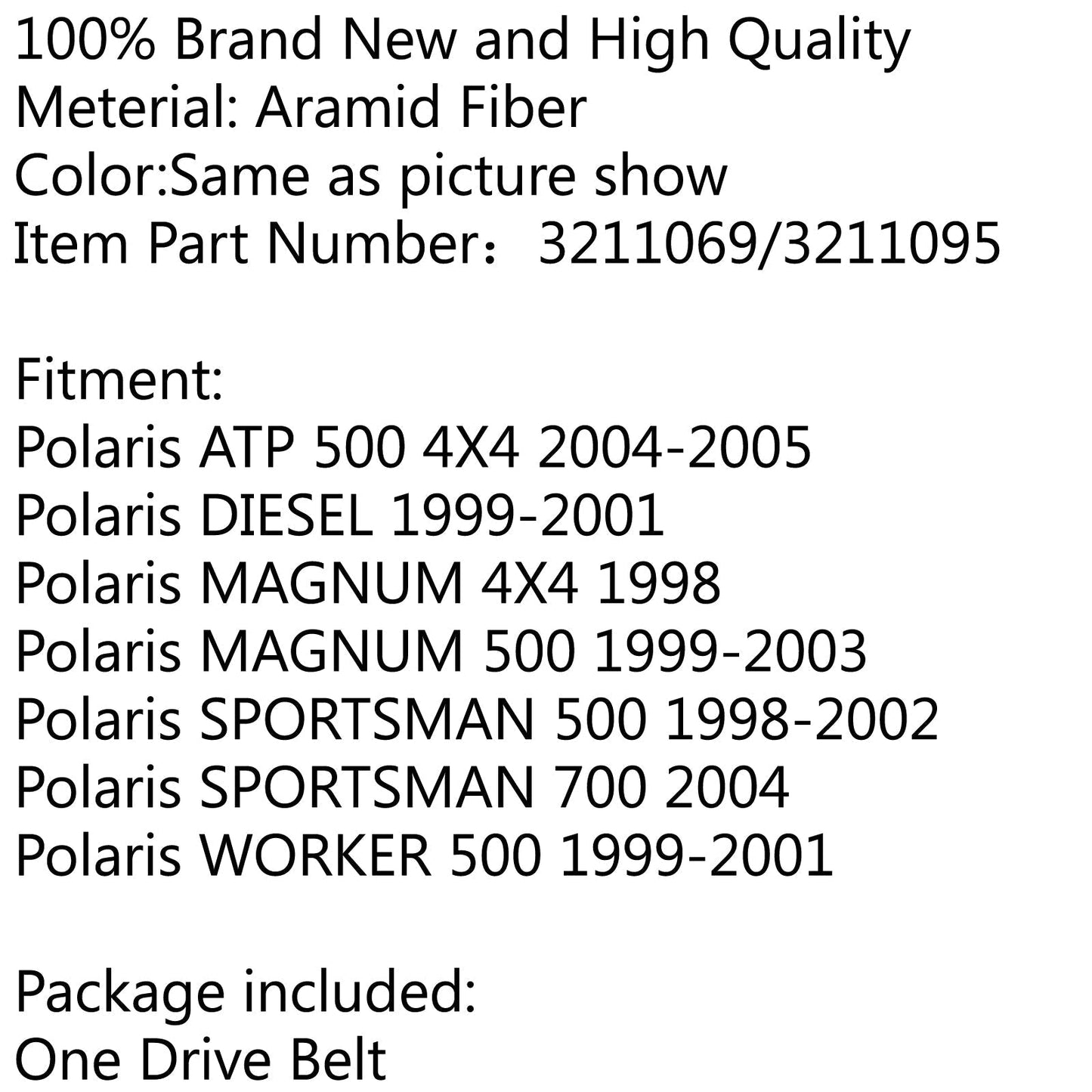 1999-2001Polaris WORKER 500 Drive Belt 3211095 3211069