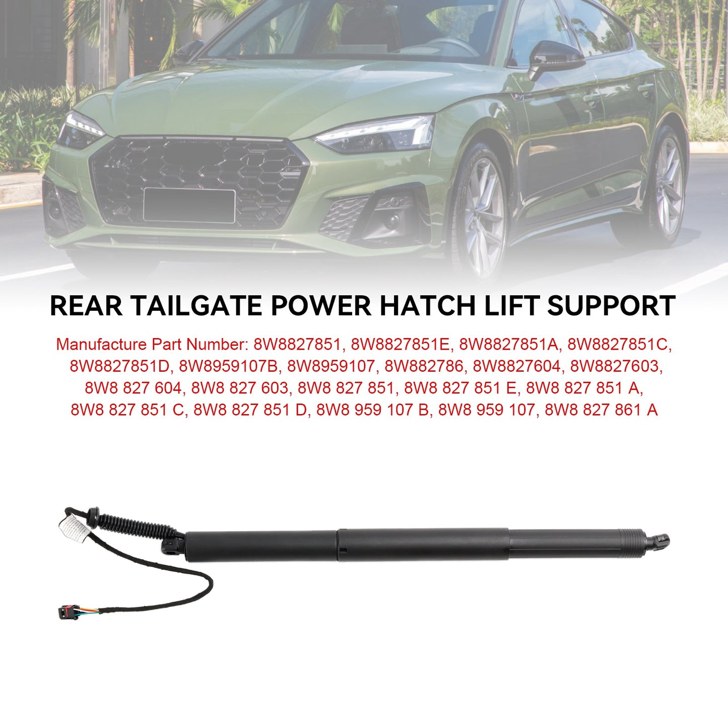 2016-2024 Audi S5 F5 8W Sportback 1PCS Electric Tailgate Lift 8W8827851 8W8959107