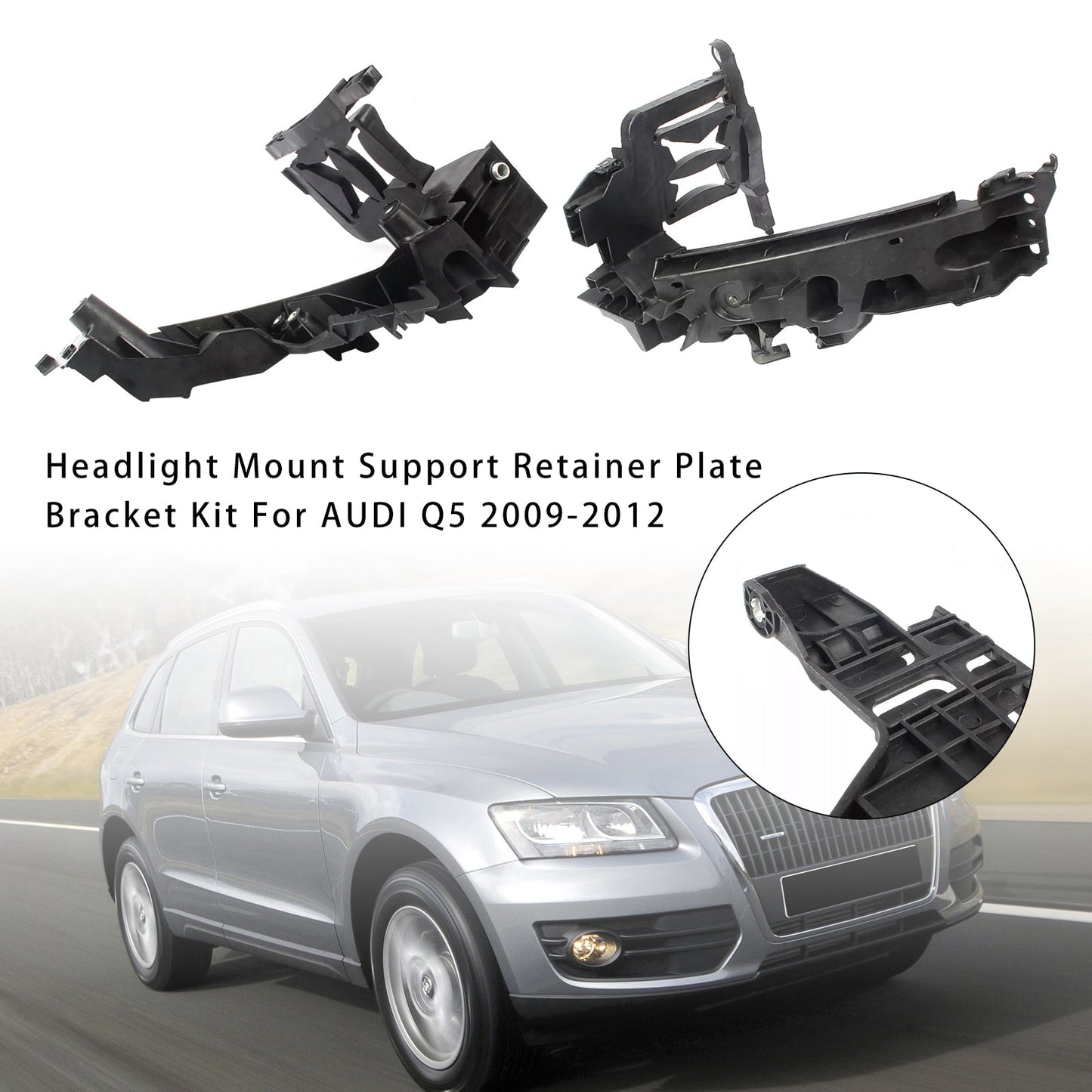 2009-2012 AUDI Q5 Headlight Mount Support Retainer Plate Bracket Kit