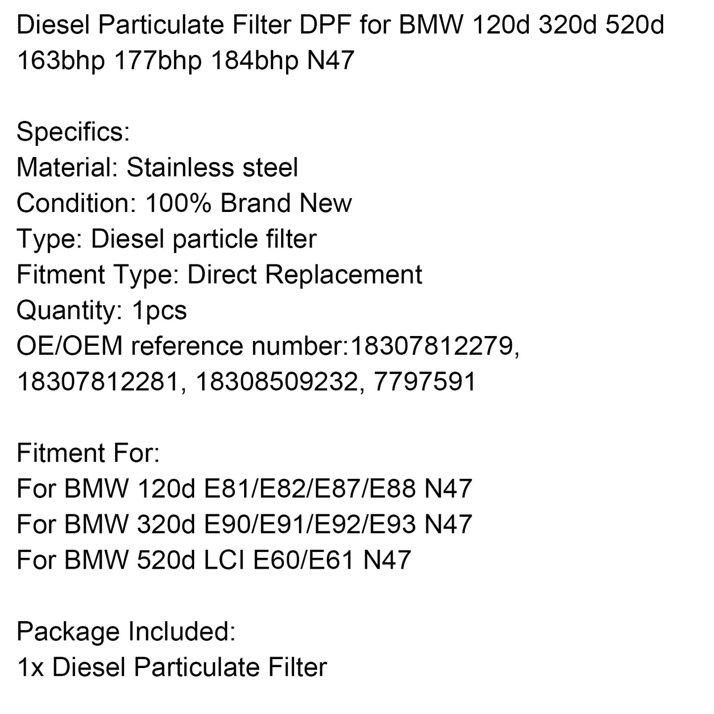 BMW 320d E90/E91/E92/E93 N47 Diesel Particulate Filter DPF 18307812279 18307812281