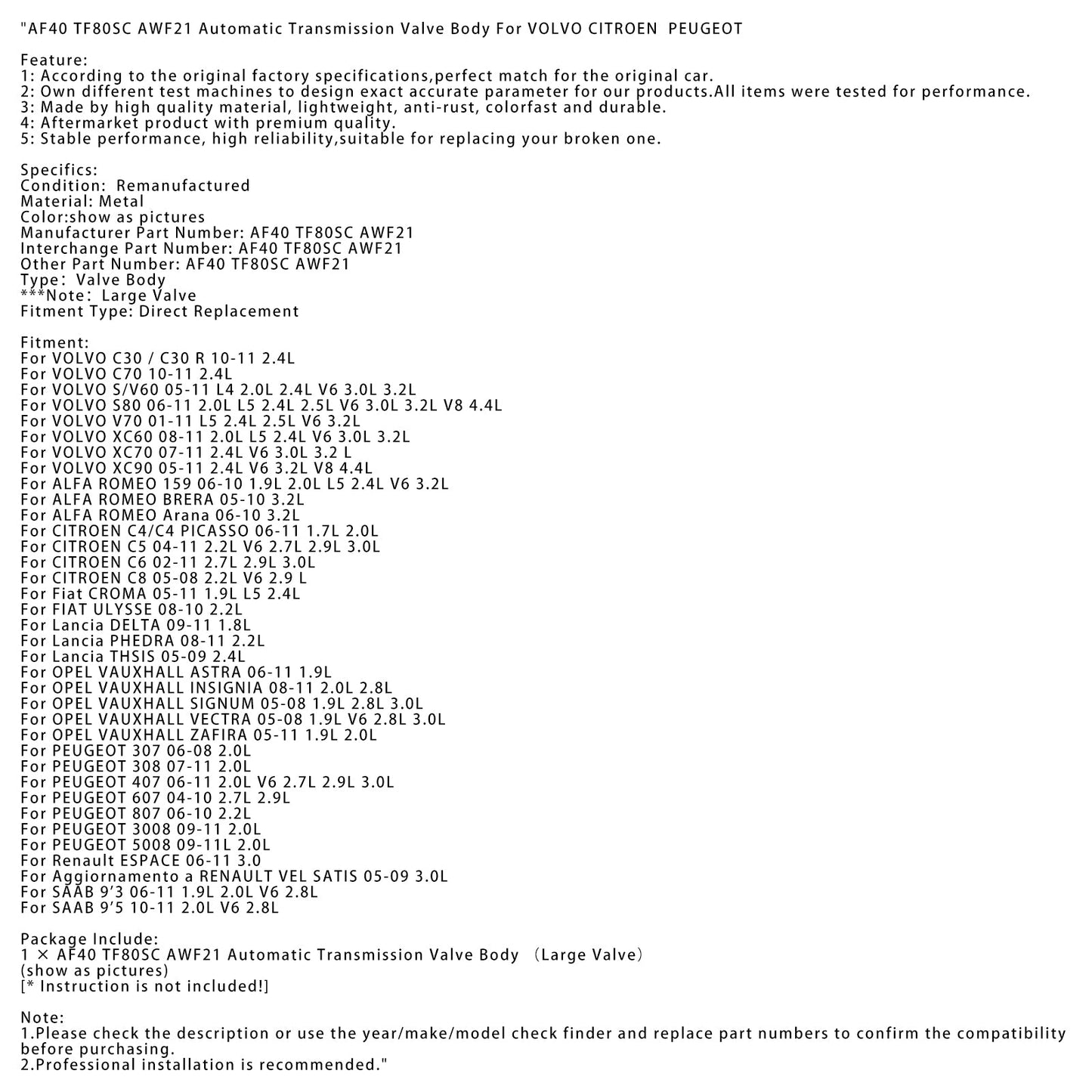 2010-2011 VOLVO C30 / C30 R 2.4L Automatic Transmission Valve Body AF40 TF80SC AWF21