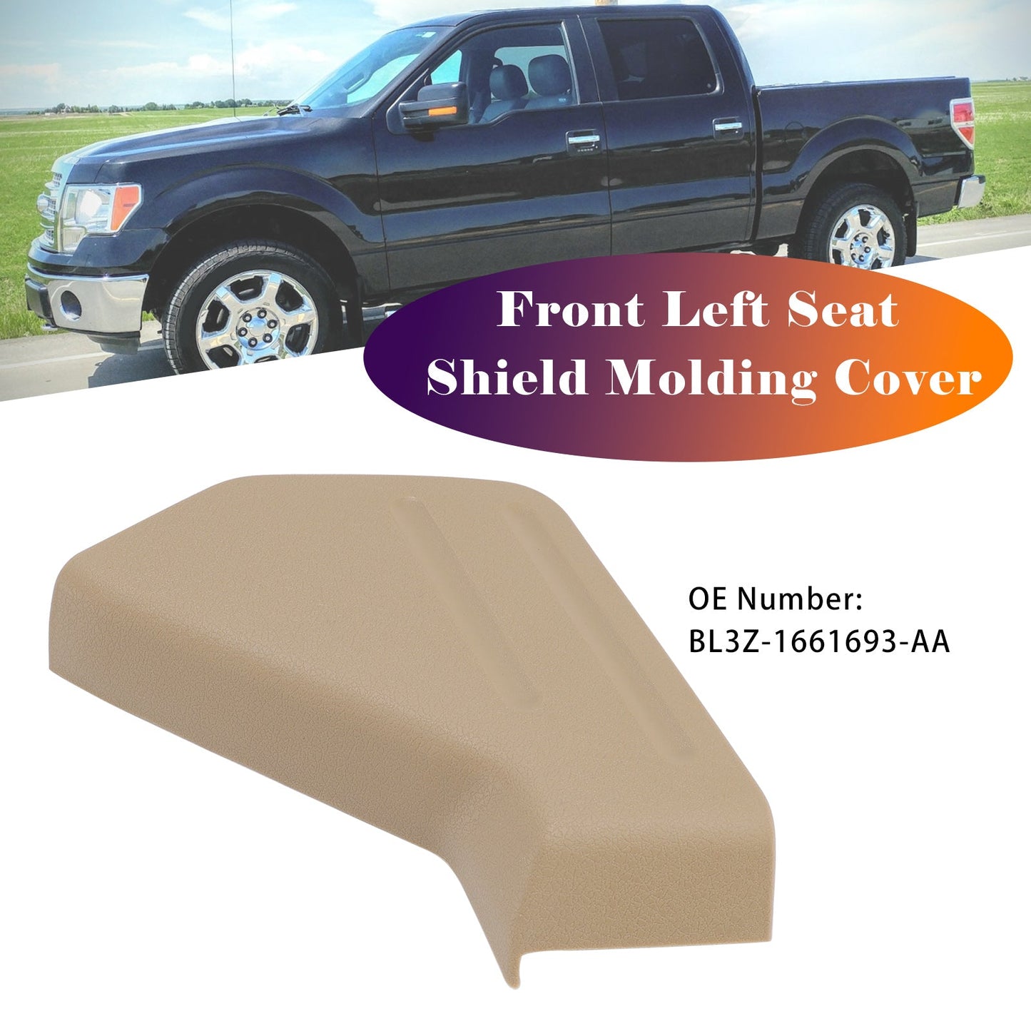 Front Left Seat Shield Molding Cover BL3Z-1661693-AA For Ford F-150 2011-2014