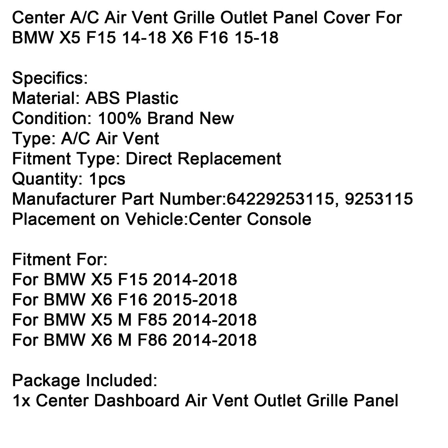 2014-2018 BMW X6 M F86 Center Dashboard A/C Air Vent Outlet 64229253115 9253115