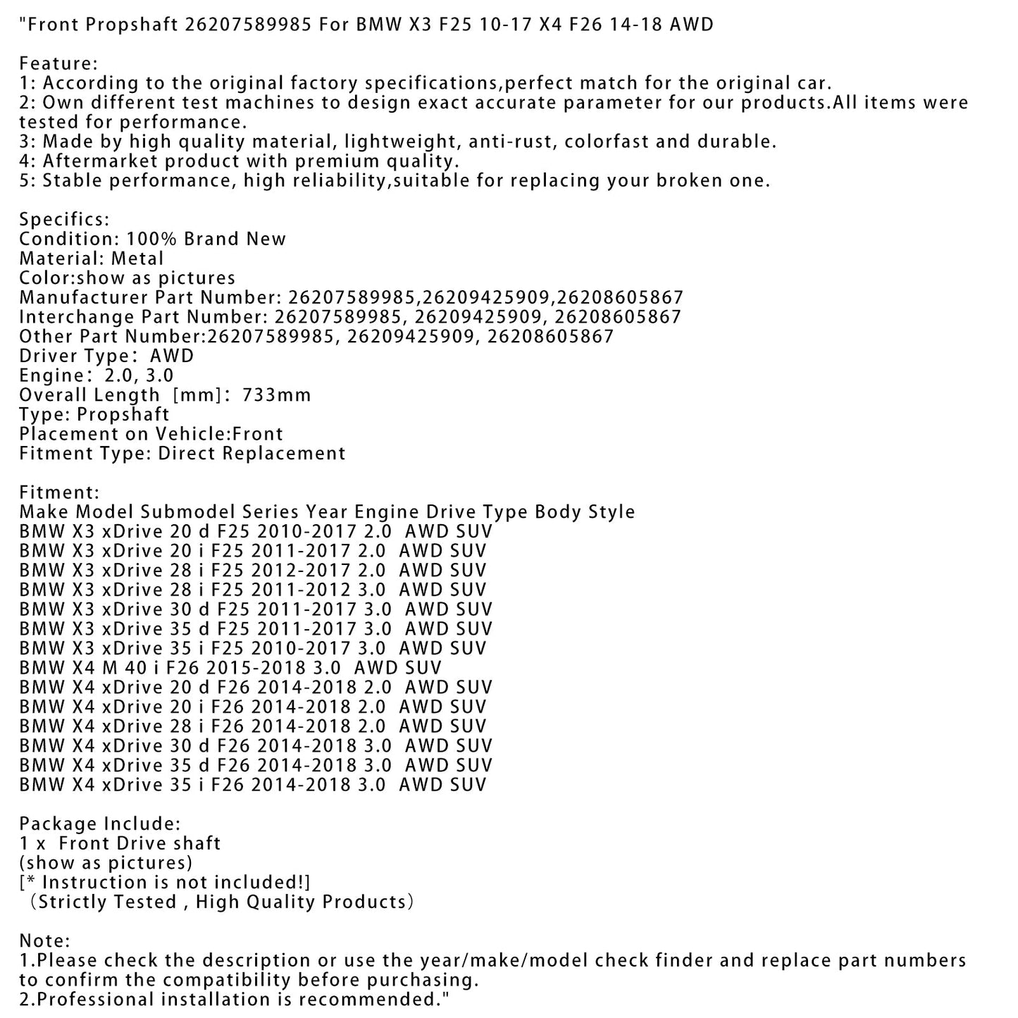 2010-2017 BMW X3 xDrive 35 i F25 3.0 AWD SUV Front Propshaft 26207589985