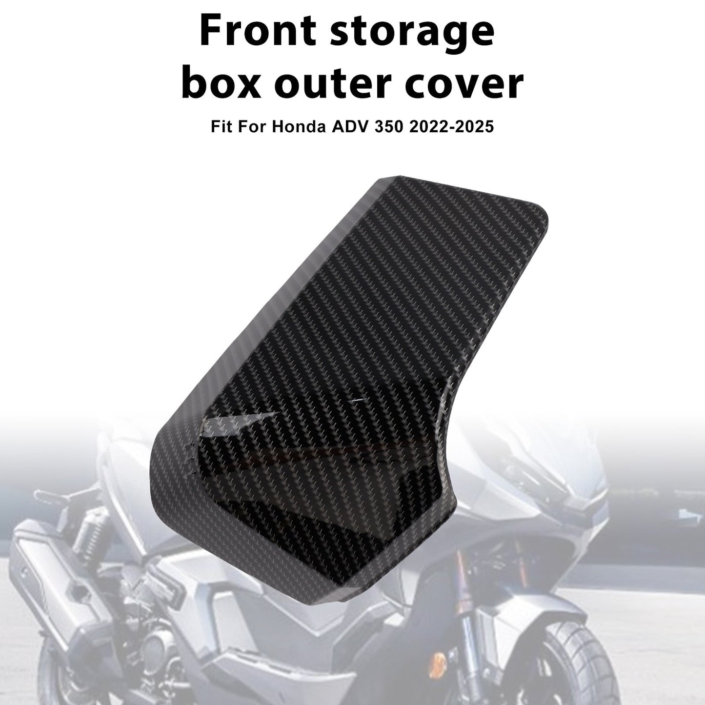 2022-2025 Honda ADV 350 Front storage box outer cover Fairing Cowl