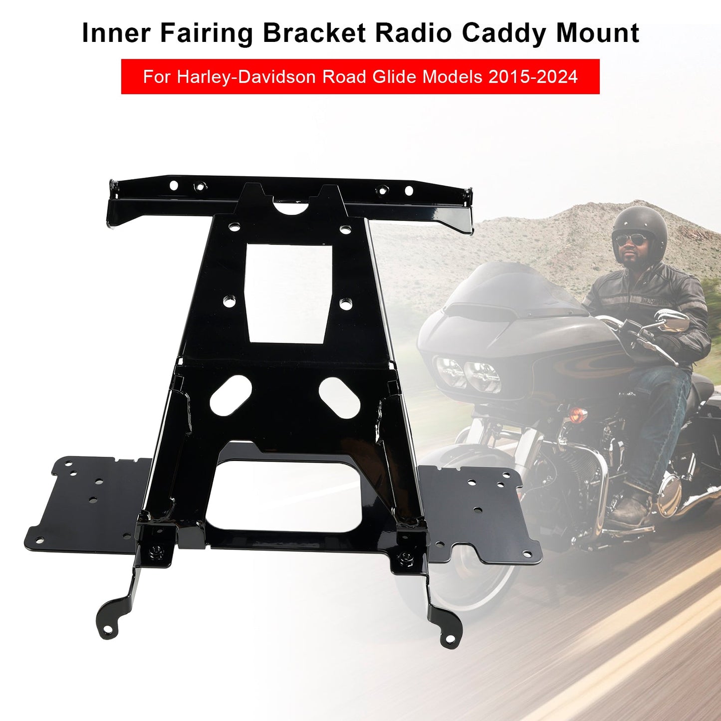 2015-2024 Harley-Davidson Road Glide Models Inner Fairing Bracket Radio Caddy Mount