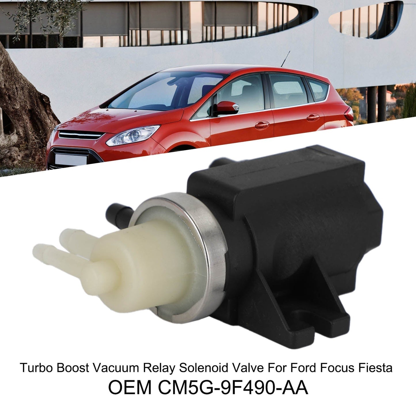 2012-2016 Ford B-Max JK MPV 1.0 EcoBoost 998ccm 125HP 92KW (Petrol) Turbo Boost Vacuum Relay Solenoid Valve CM5G-9F490-AA