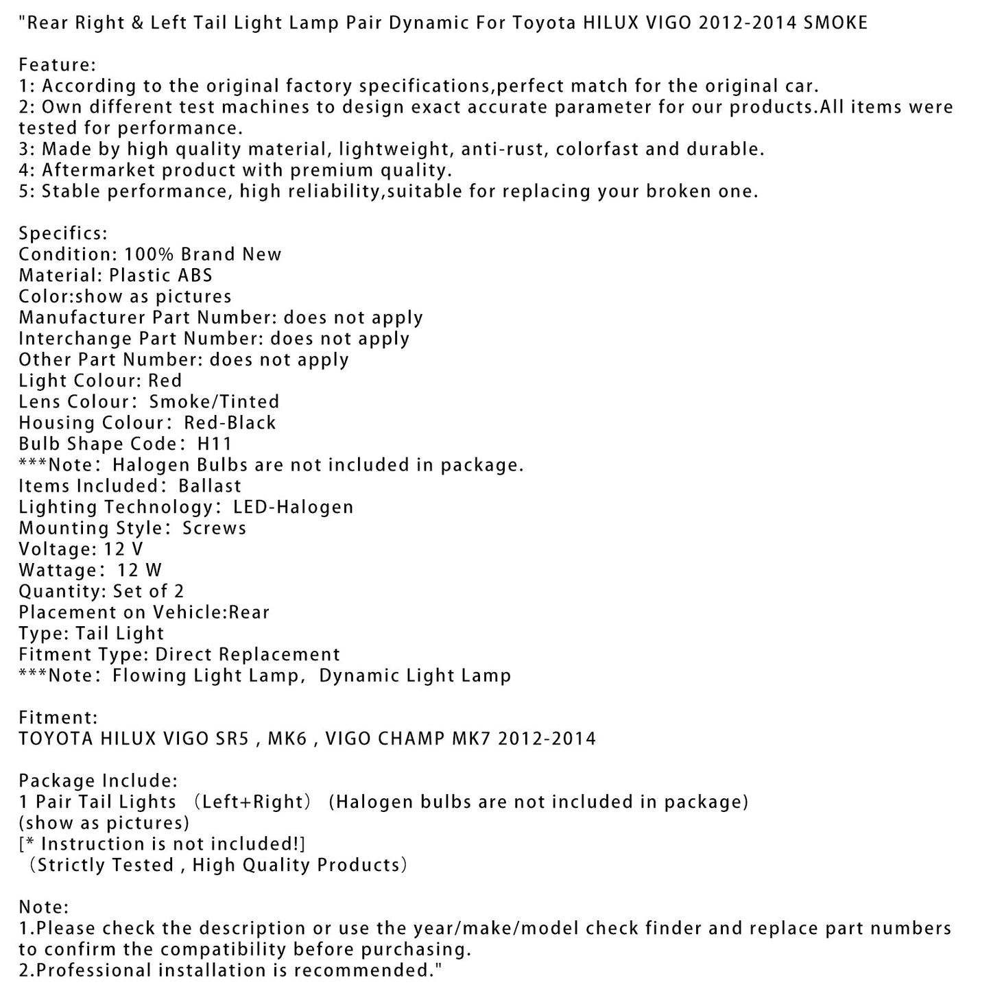 2012-2014 TOYOTA HILUX VIGO SR5 , MK6 , VIGO CHAMP MK7 Rear Right & Left Tail Light Lamp Pair Dynamic
