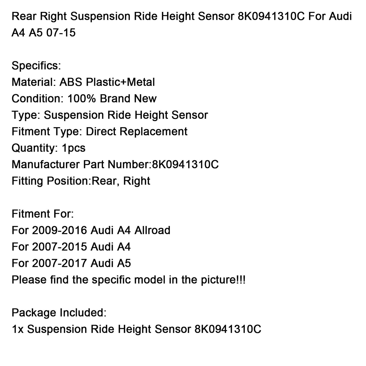 2007-2015 Audi A4 Rear Right Suspension Ride Height Sensor 8K0941310C