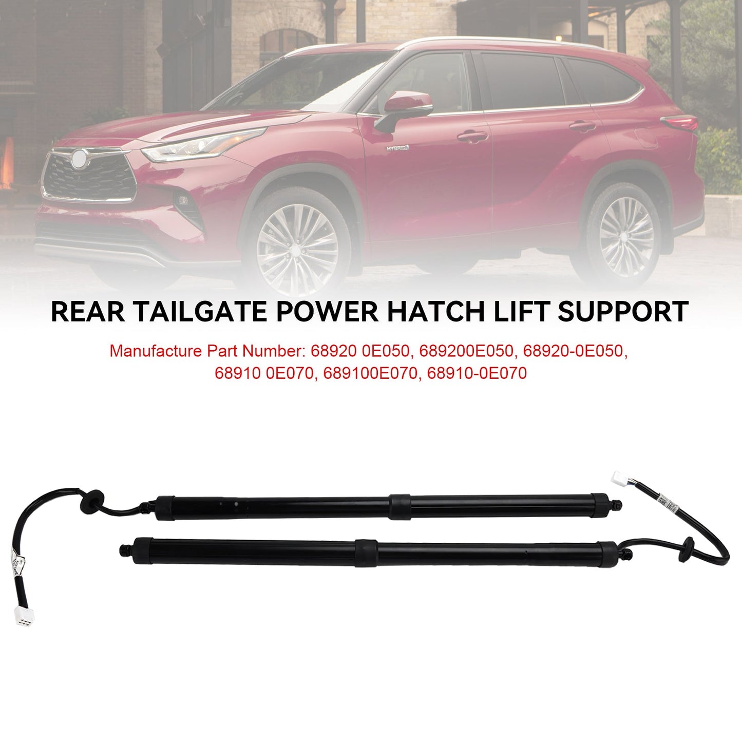 2020-2023 Toyota Highlander 2PCS Electric Tailgate Lift 68910-0E070 689200E050