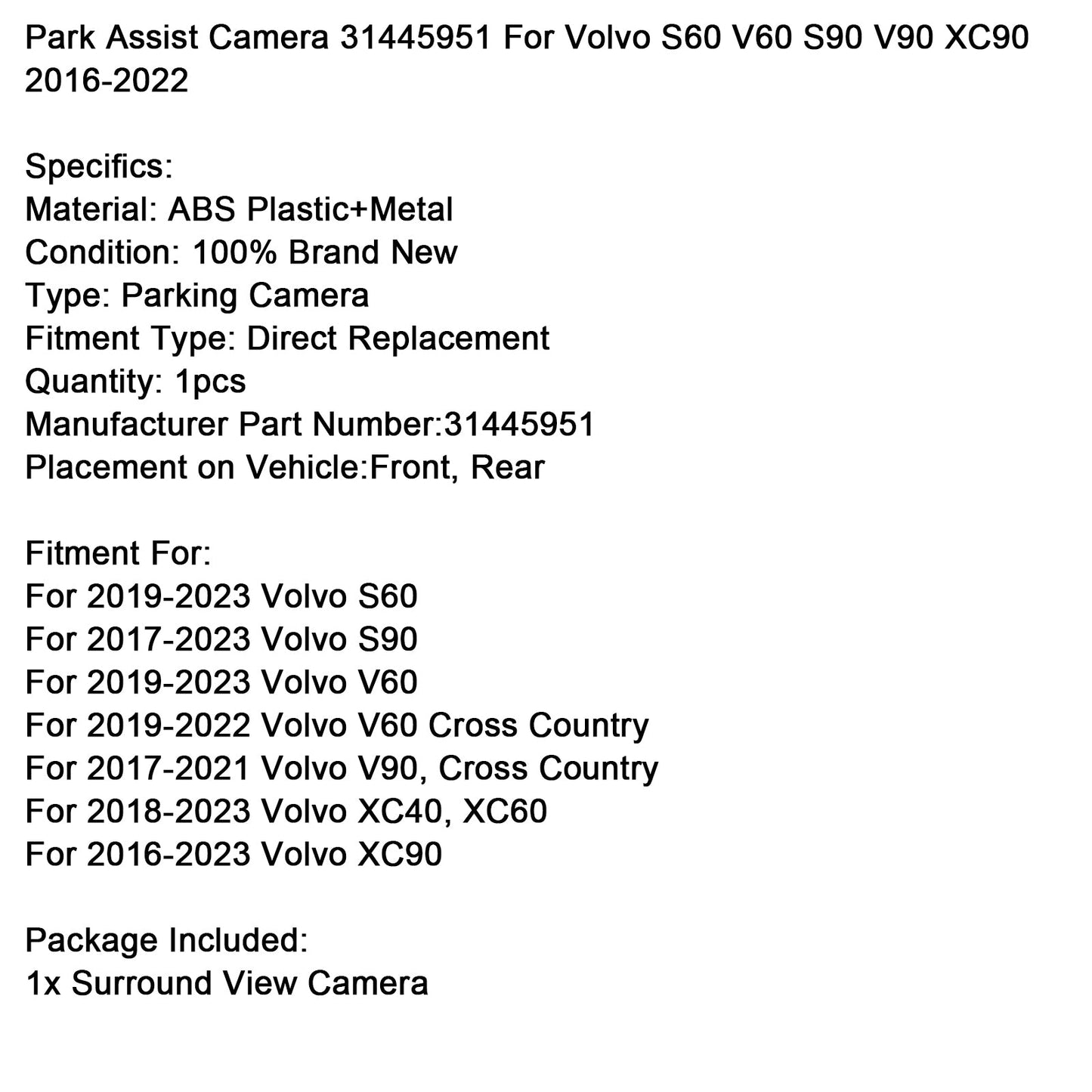 2017-2021 Volvo V90, Cross Country Park Assist Camera 31445951