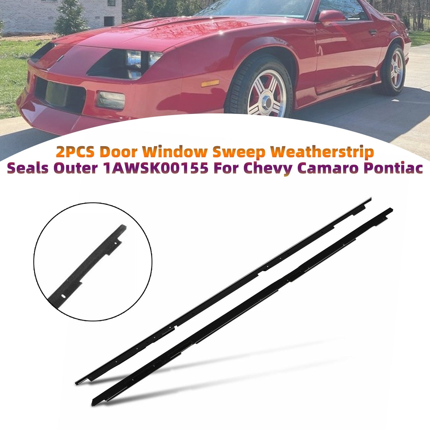 1991-1992 For Pontiac Firebird Outer Side 2PCS Door Window Sweep Weatherstrip Seals Outer 1AWSK00155