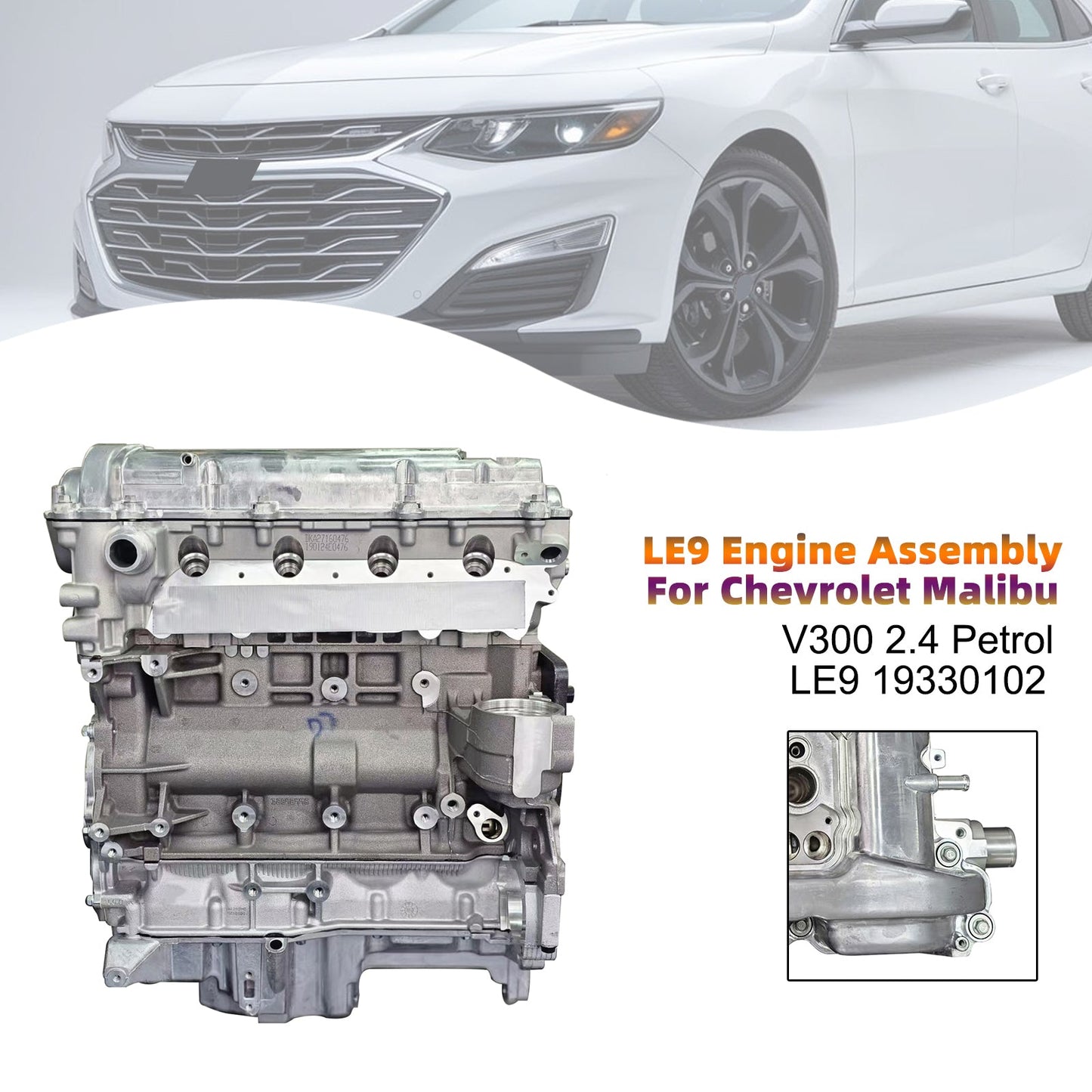 LE9 Engine Assembly For Chevrolet Malibu V300 2.4 Petrol LE9 19330102