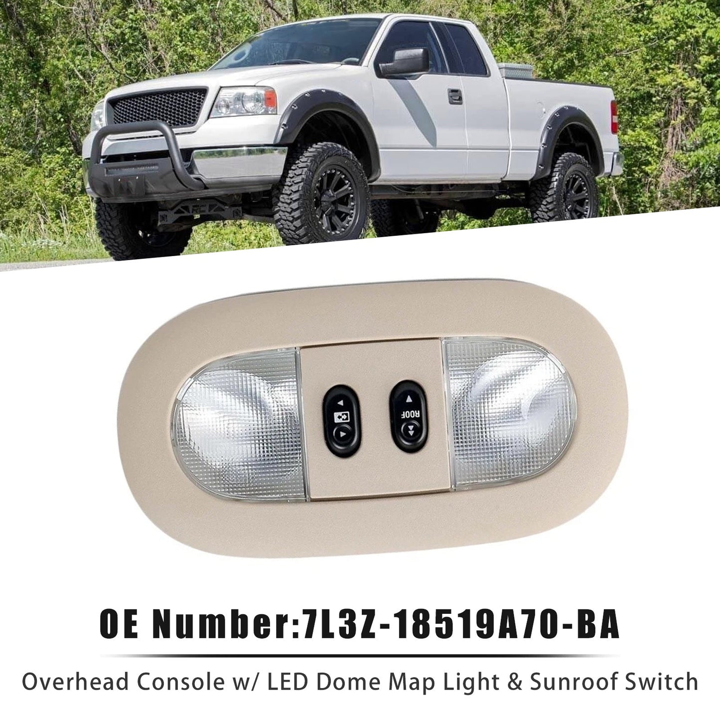 Overhead Console Dome Map Light Sunroof Switch 7L3Z-18519A70-BA for Ford F-150 04-08
