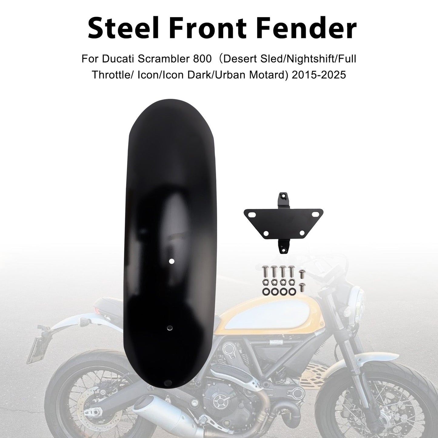 2015-2025 For Ducati Scrambler 800（Desert Sled/Nightshift/Full Throttle/ Icon/Icon Dark/Urban Motard) Steel Front Fender Mudguard