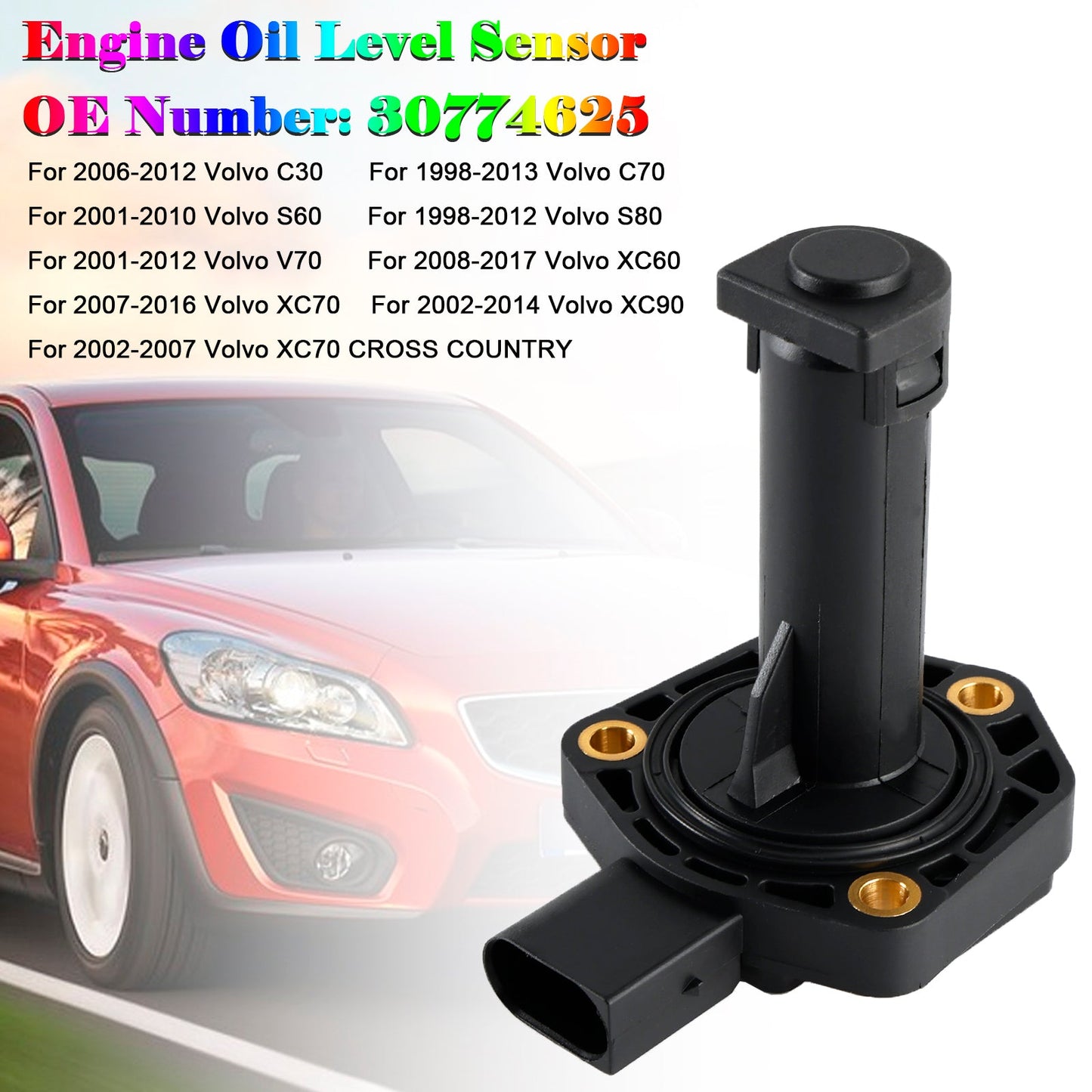 2001-2012 Volvo V70 Oil Level Sensor 30774625