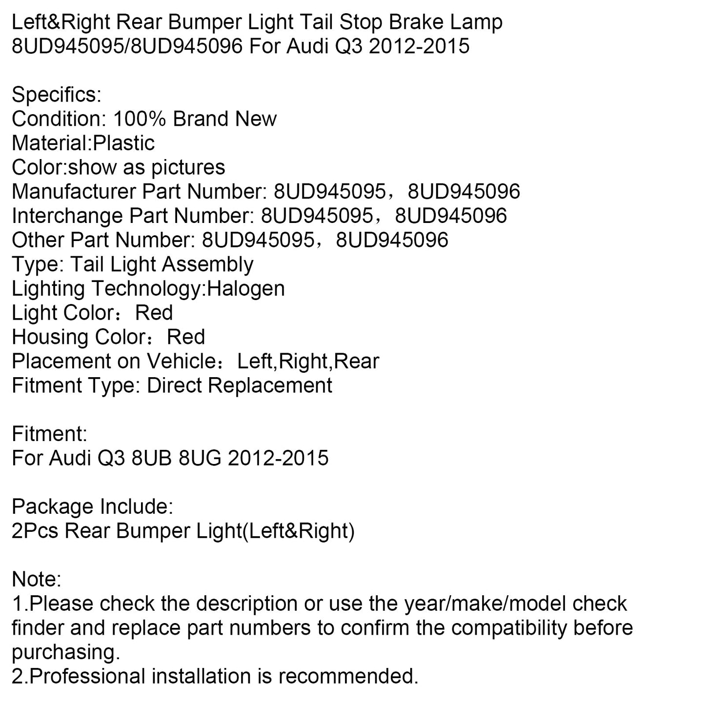 2012-2015 Audi Q3 Left&Right Rear Bumper Light Tail Stop Brake Lamp 8UD945095 8UD945096