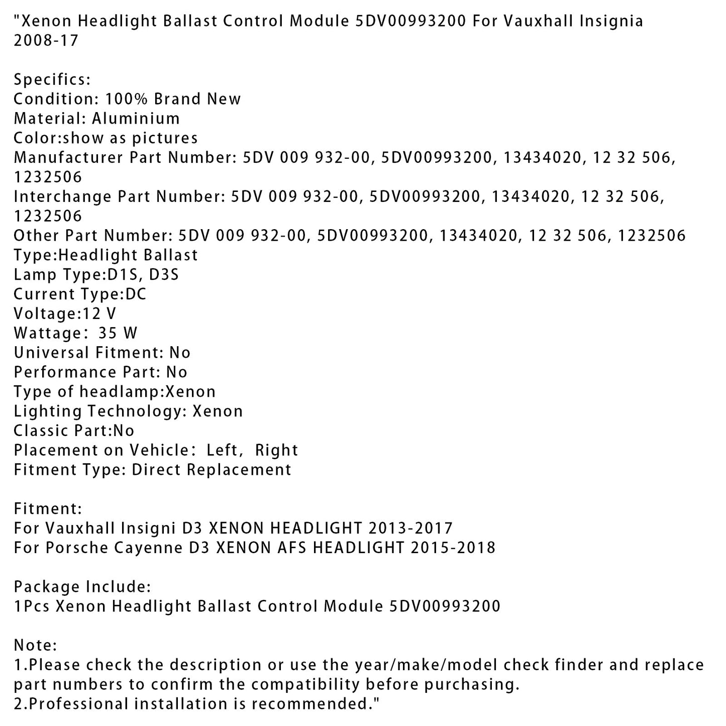 2013-2017 Vauxhall Insigni D3 XENON HEADLIGHT Xenon Headlight Ballast Control Module 5DV00993200
