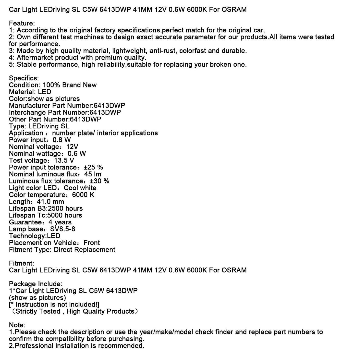 Car Light LEDriving SL C5W 6413DWP 41MM 12V 0.6W 6000K For OSRAM