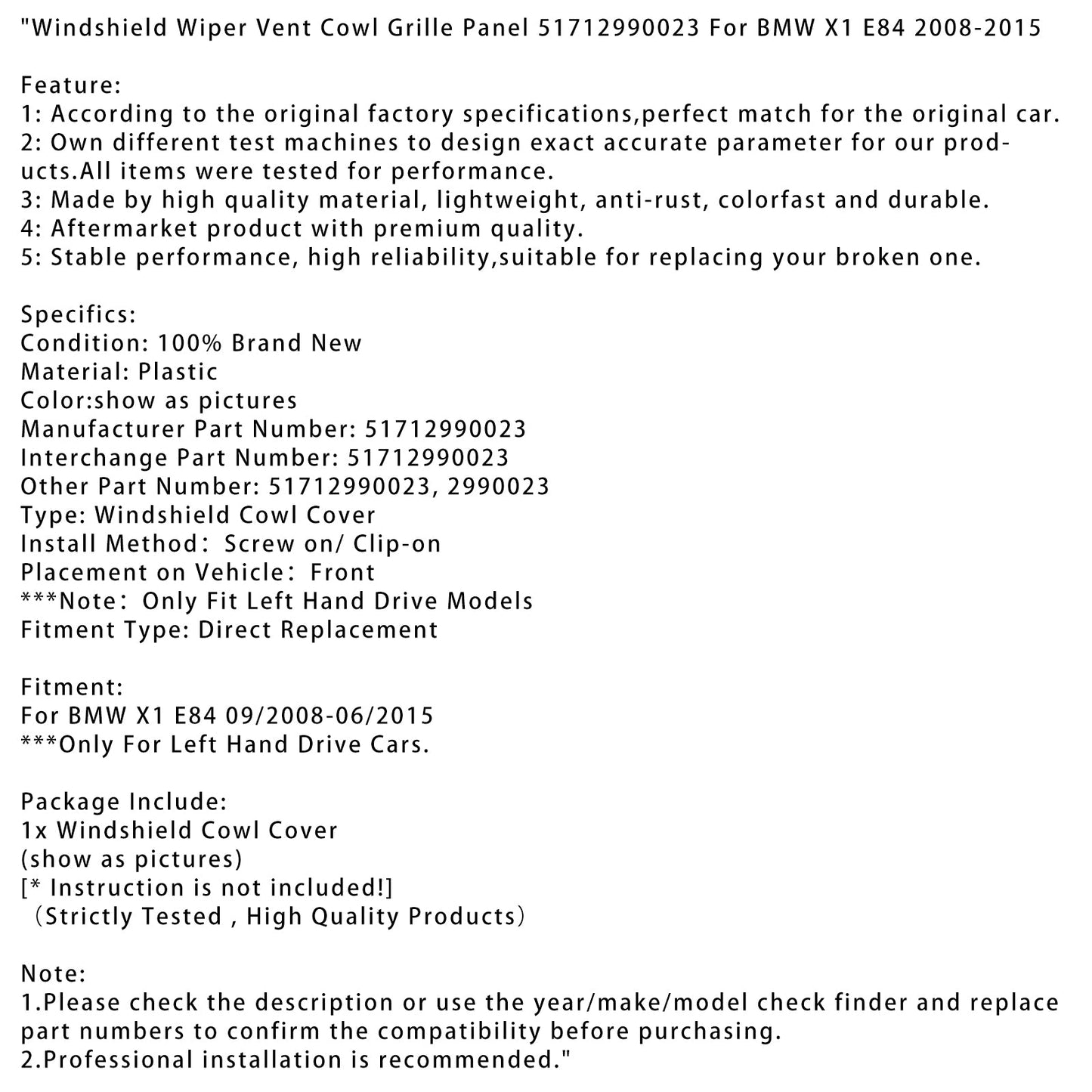 09/2008-06/2015 BMW X1 E84 Windshield Wiper Vent Cowl Grille Panel 51712990023