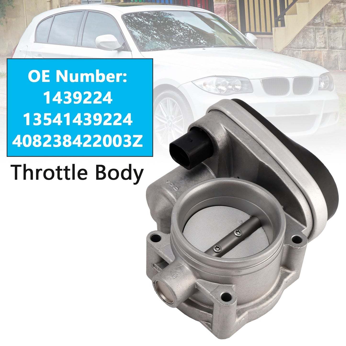Throttle Body 13541439224 For BMW E81 E87 E46 E90 E91 116i 118i 316i/Ci 318i/Ti