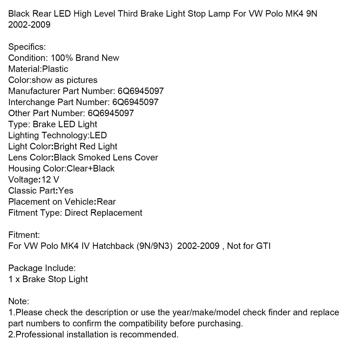 2002-2009 VW Polo MK4 9N Black Rear High Level Third Brake Light Stop Lamp